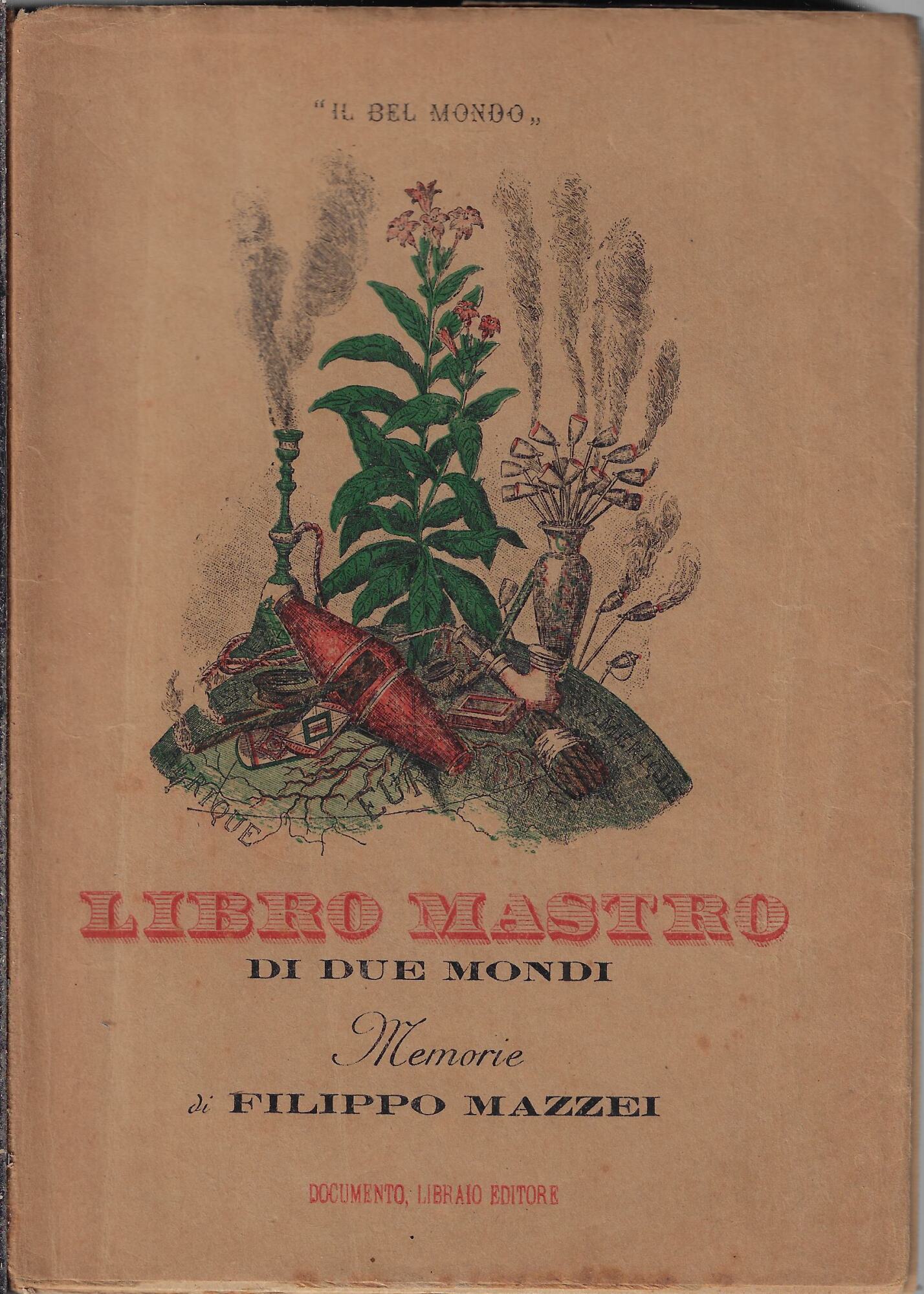 Libro Mastro dei due mondi. Memorie