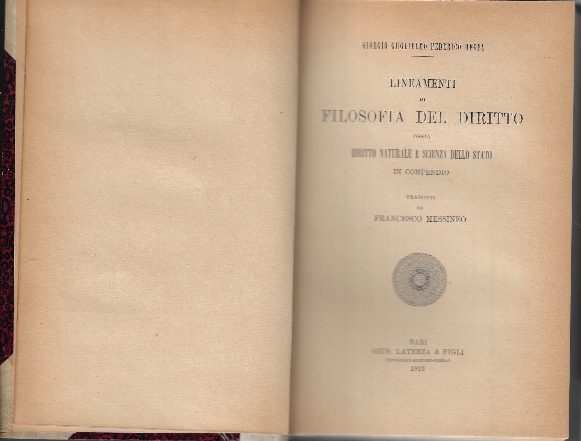 Lineamenti di filosofia del diritto, ossia Diritto naturale e scienza …