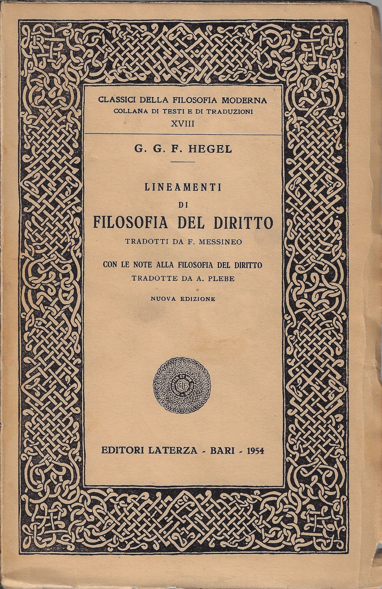 Lineamenti di filosofia del diritto : ossia, diritto naturale e …