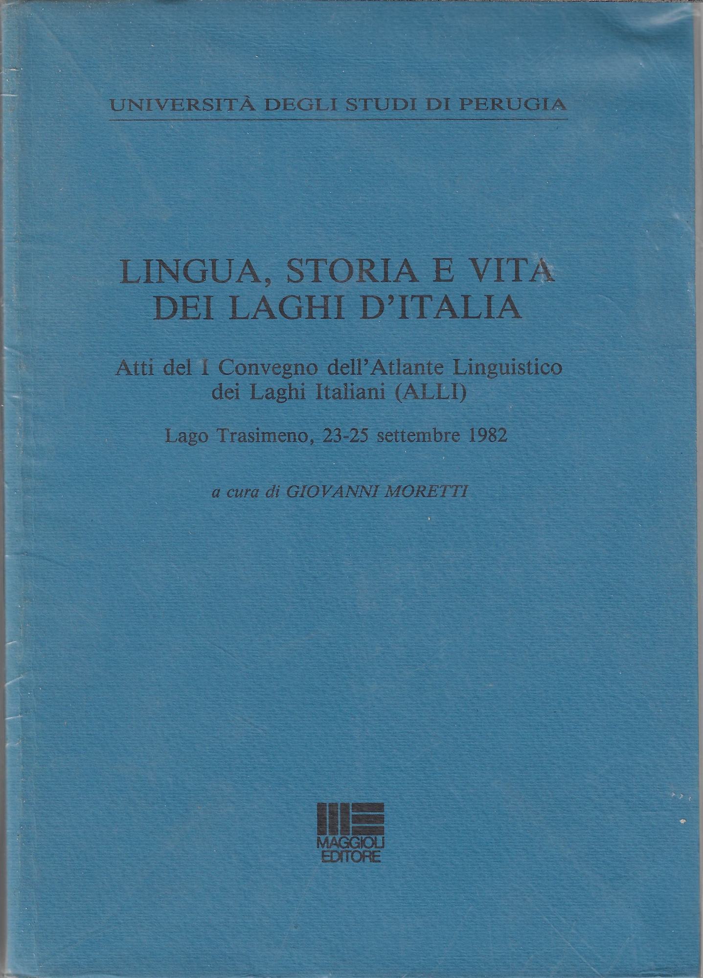 Lingua, storia e vita dei laghi d'Italia : atti del …