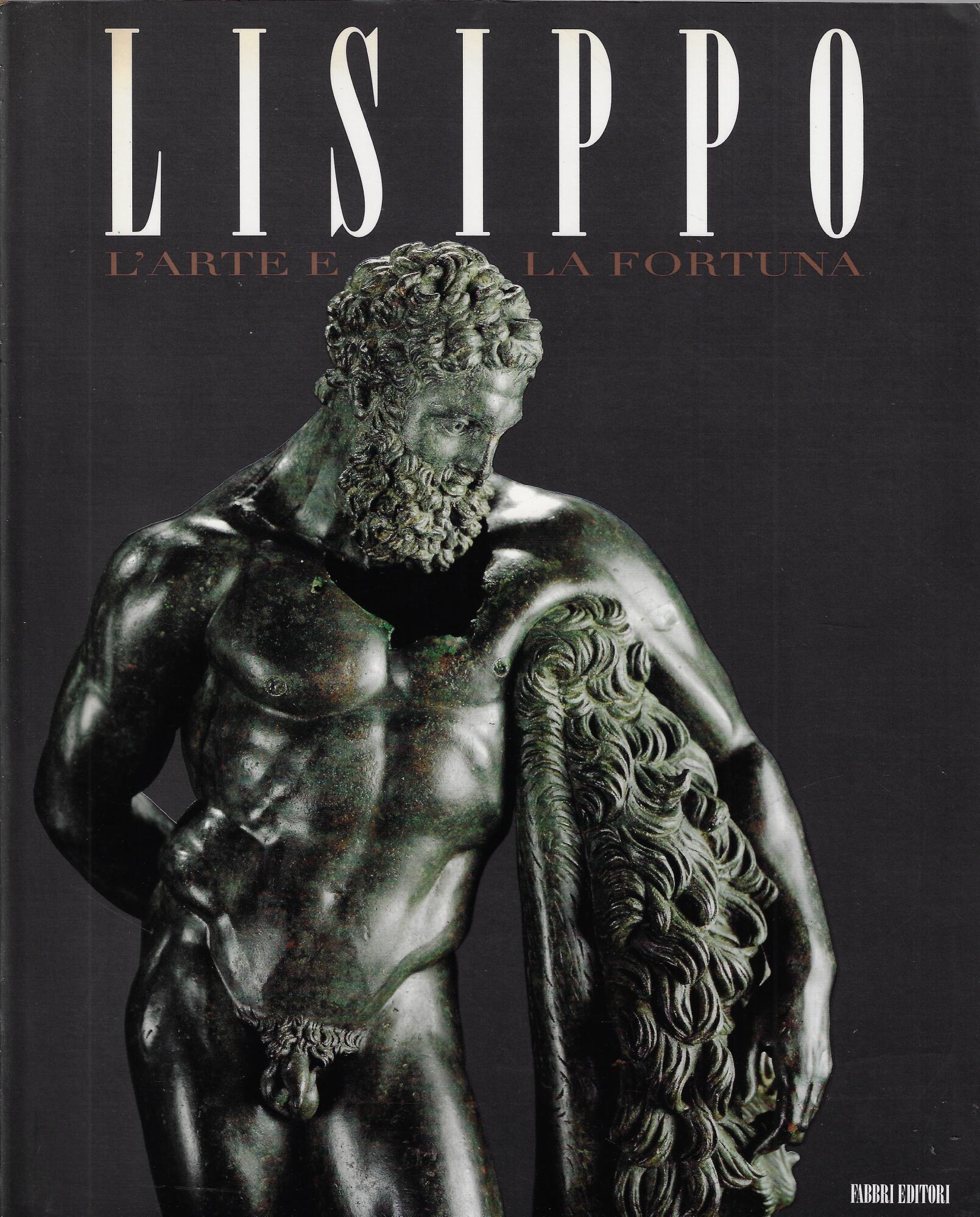 Lisippo. Catalogo. Ediz. illustrata