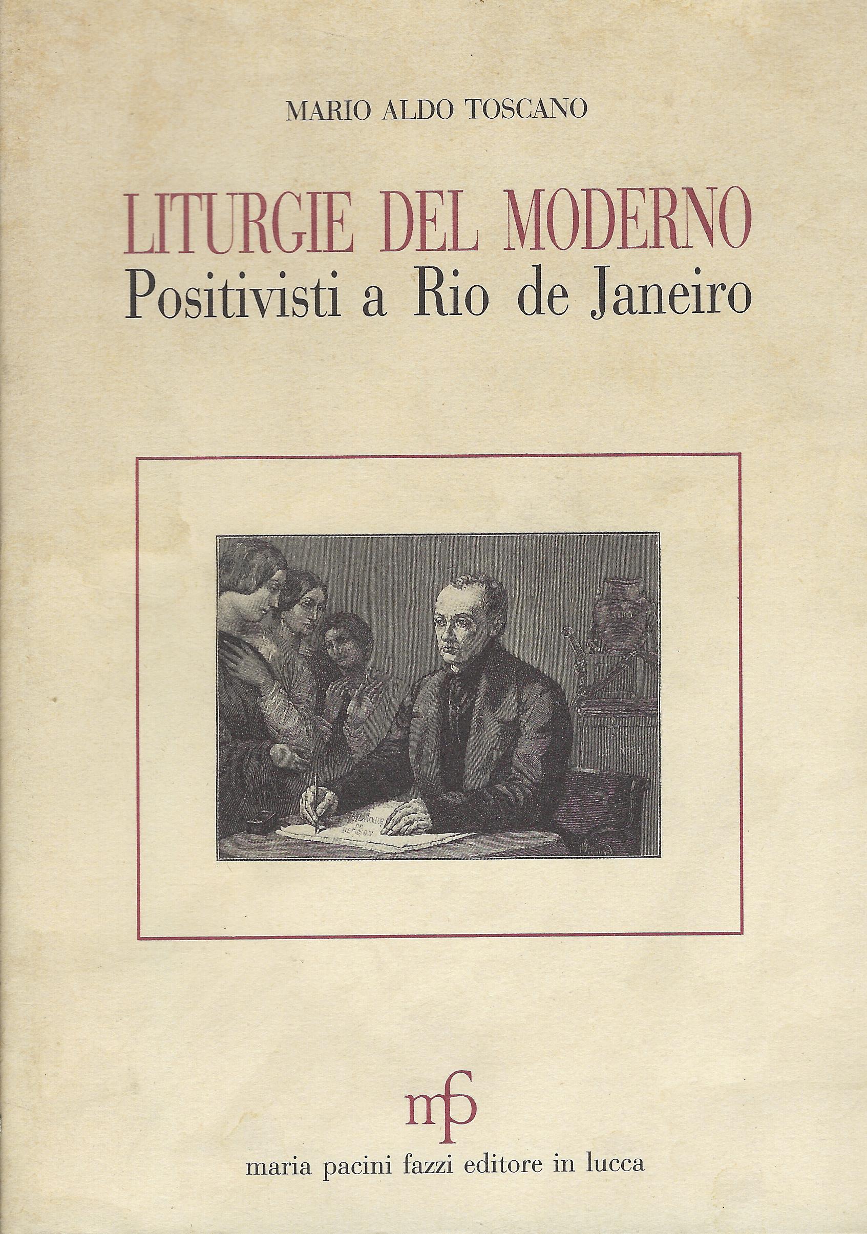 Liturgie del moderno : positivisti a Rio de Janeiro