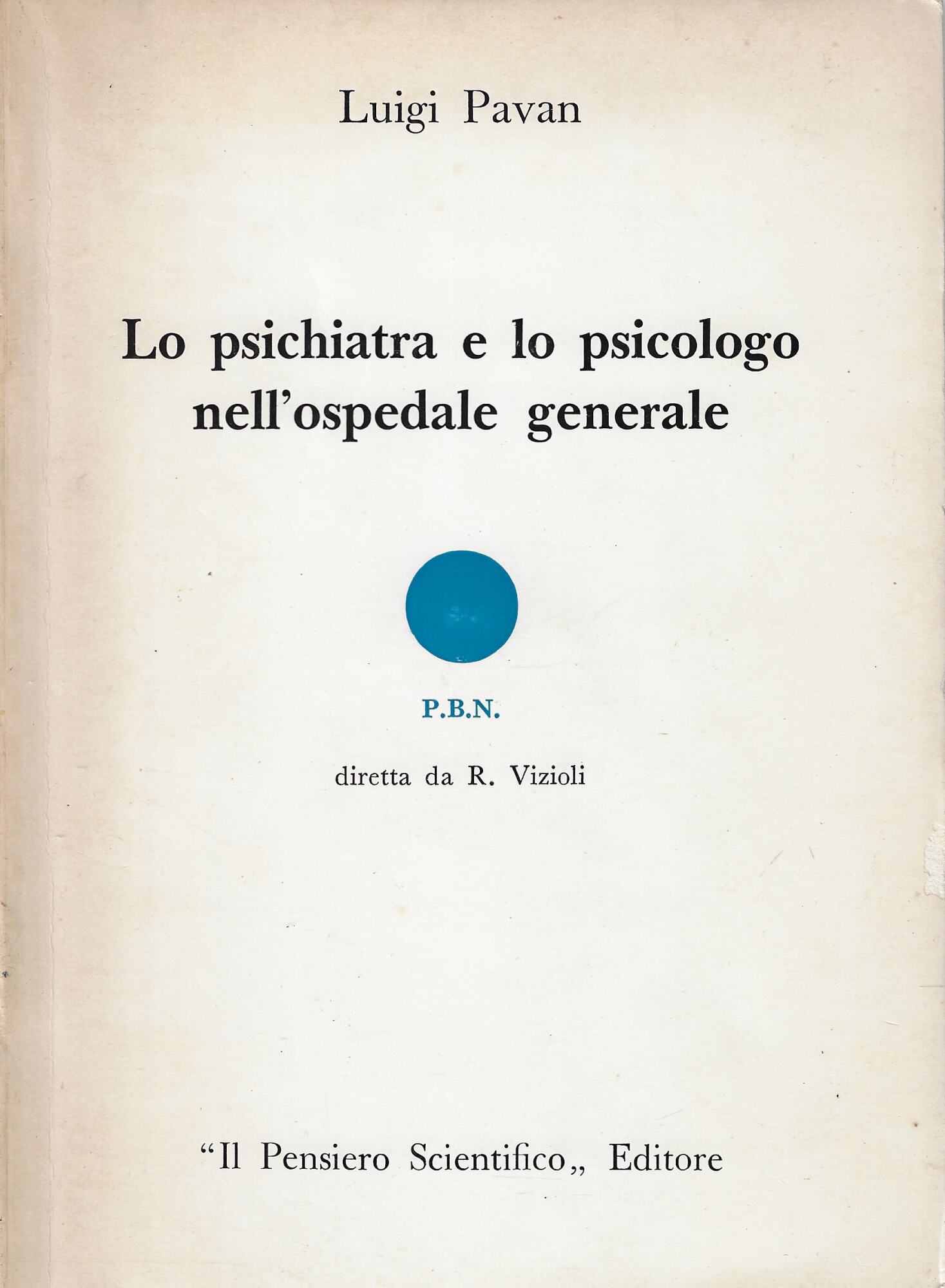 Lo psichiatra e lo psicologo nell'ospedale generale