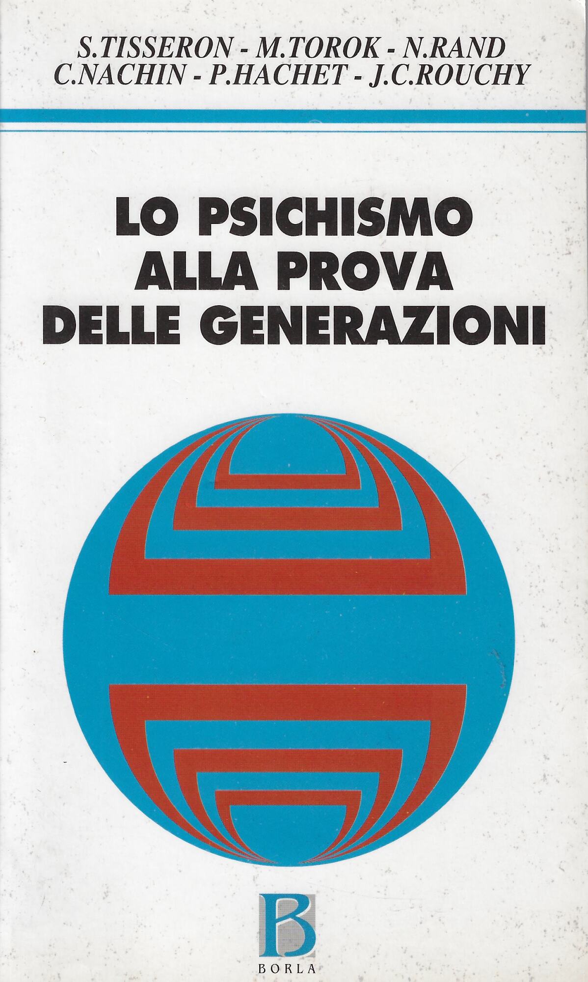 Lo psichismo alla prova delle generazioni. Clinica del fantasma