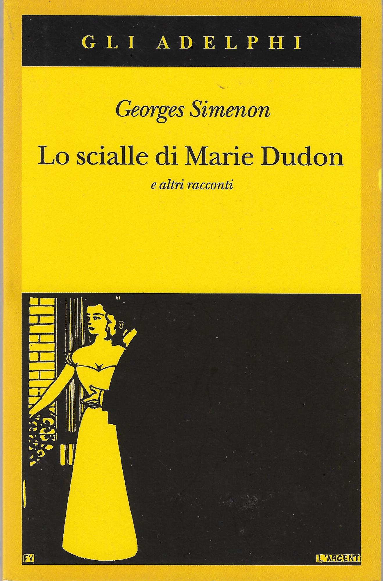 Lo scialle di Marie Dudon e altri racconti