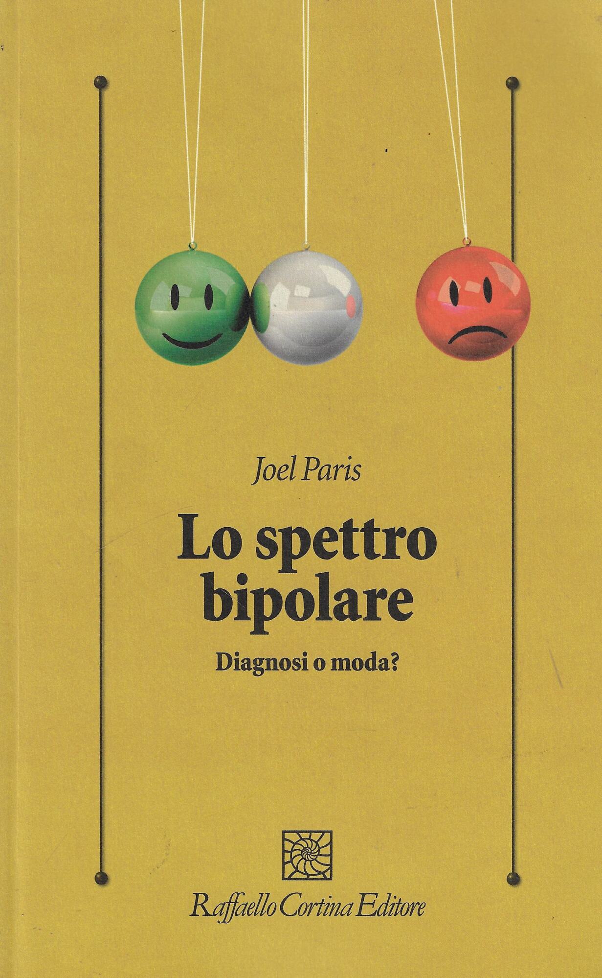 Lo spettro bipolare. Diagnosi o moda?