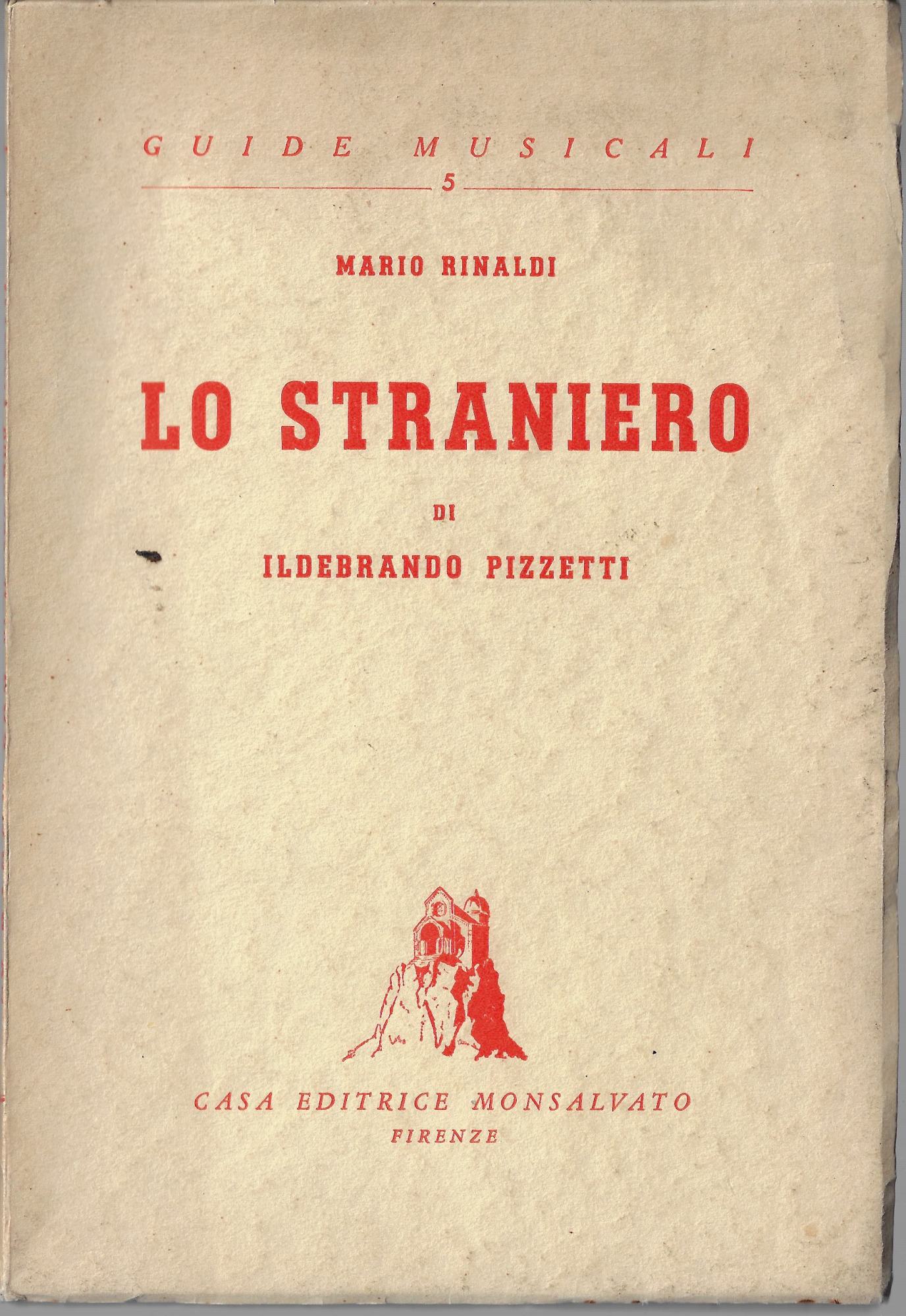 Lo straniero di Ildebrando Pizzetti