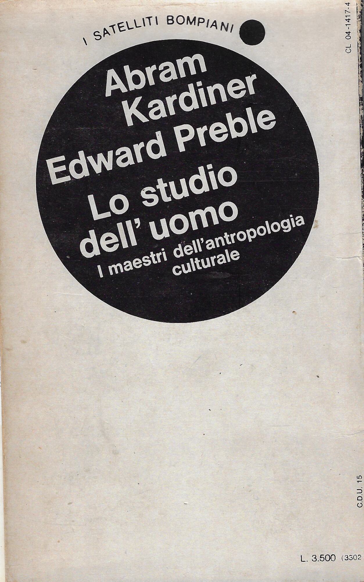 Lo studio dell'uomo : i maestri dell'antropologia culturale (tre volumi)