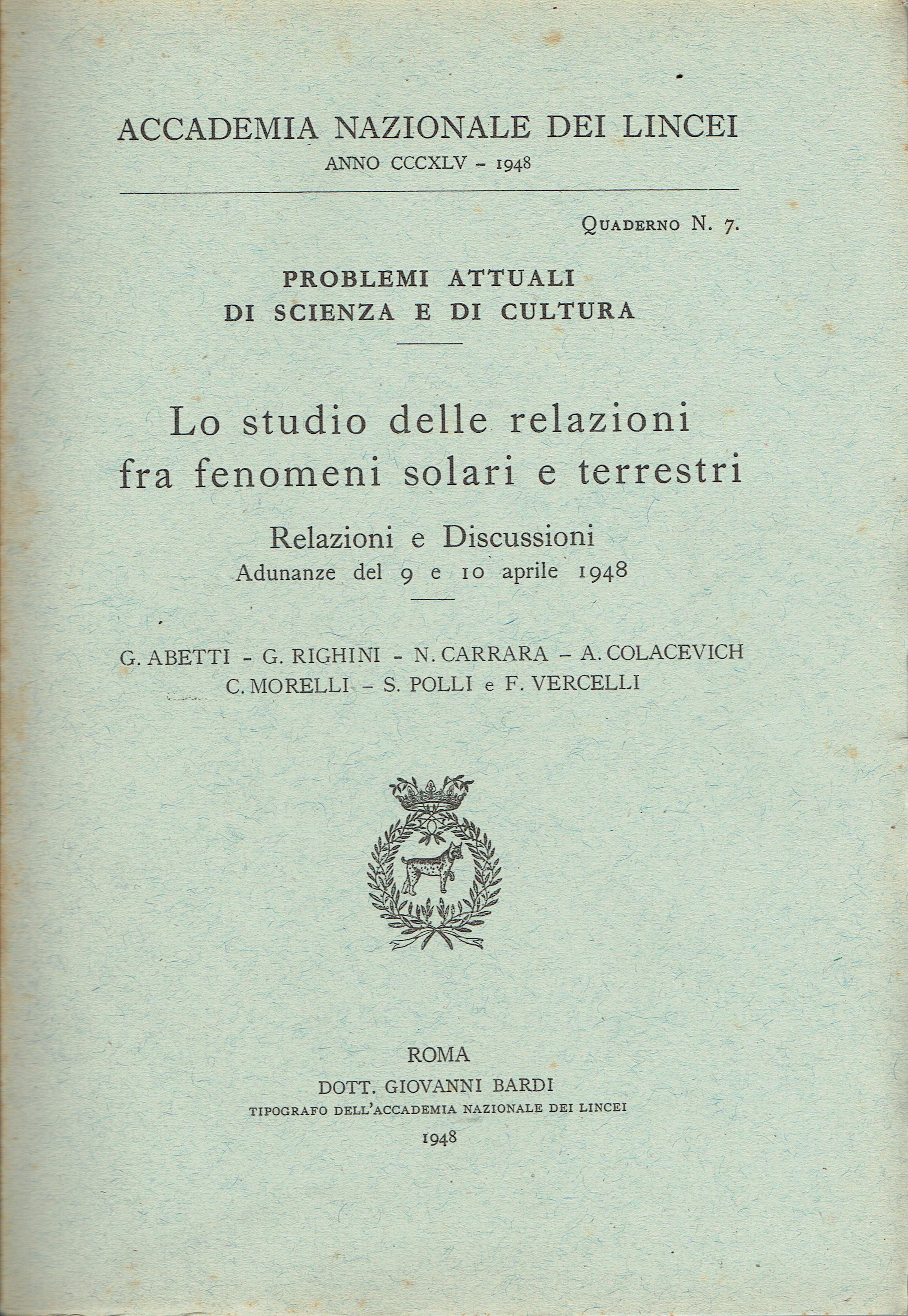 Lo studio delle relazioni fra fenomeni solari e terrestri : …