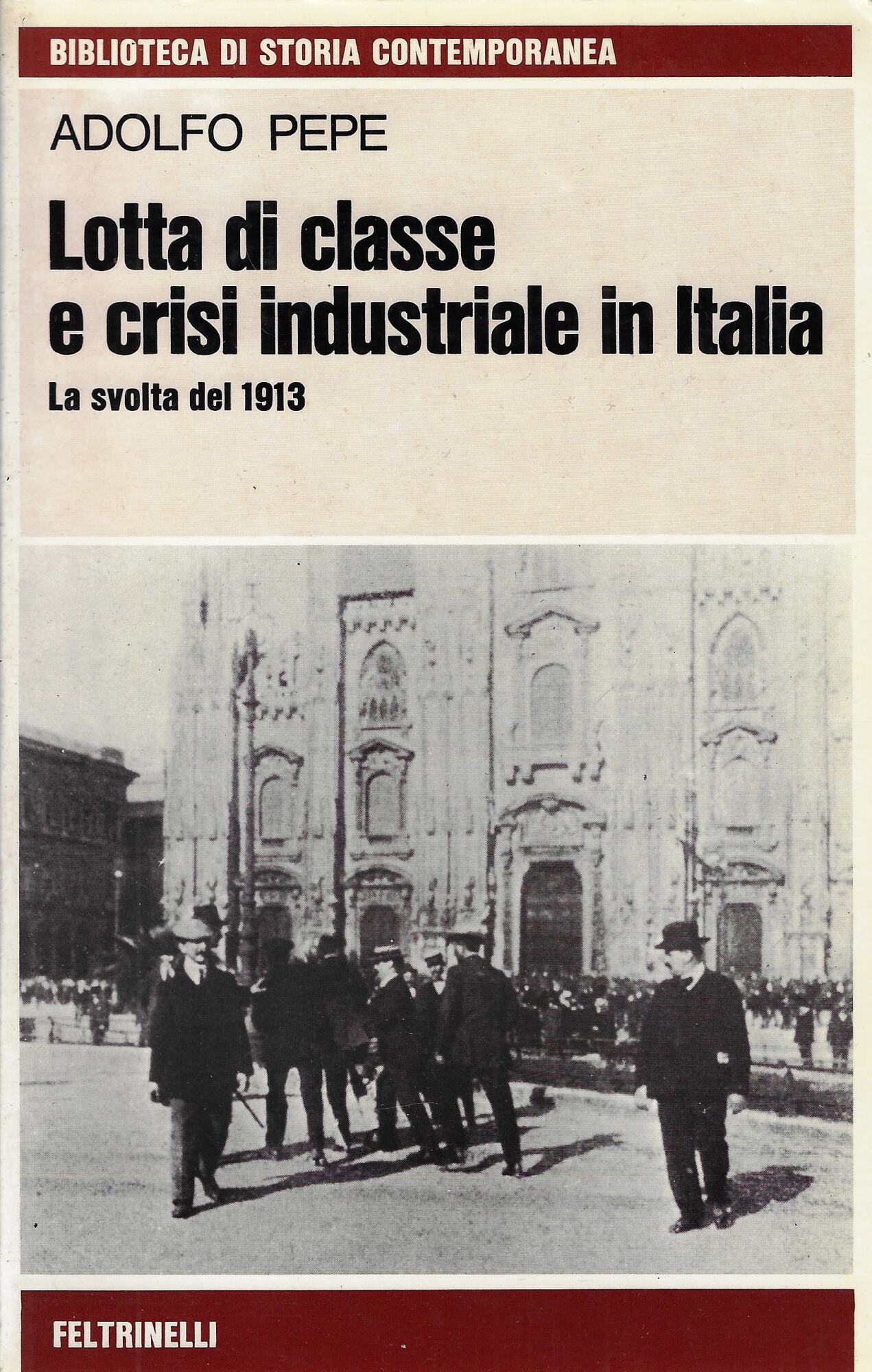 Lotta di classe e crisi industriale in Italia. La svolta …
