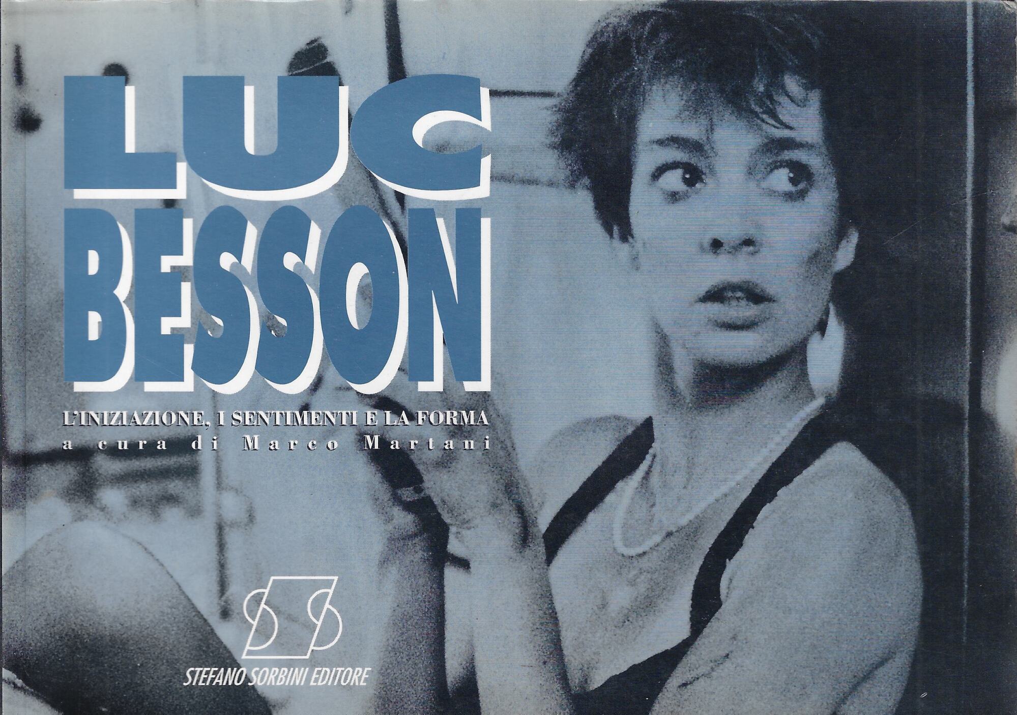 Luc Besson L'iniziazione i sentimenti e la forma