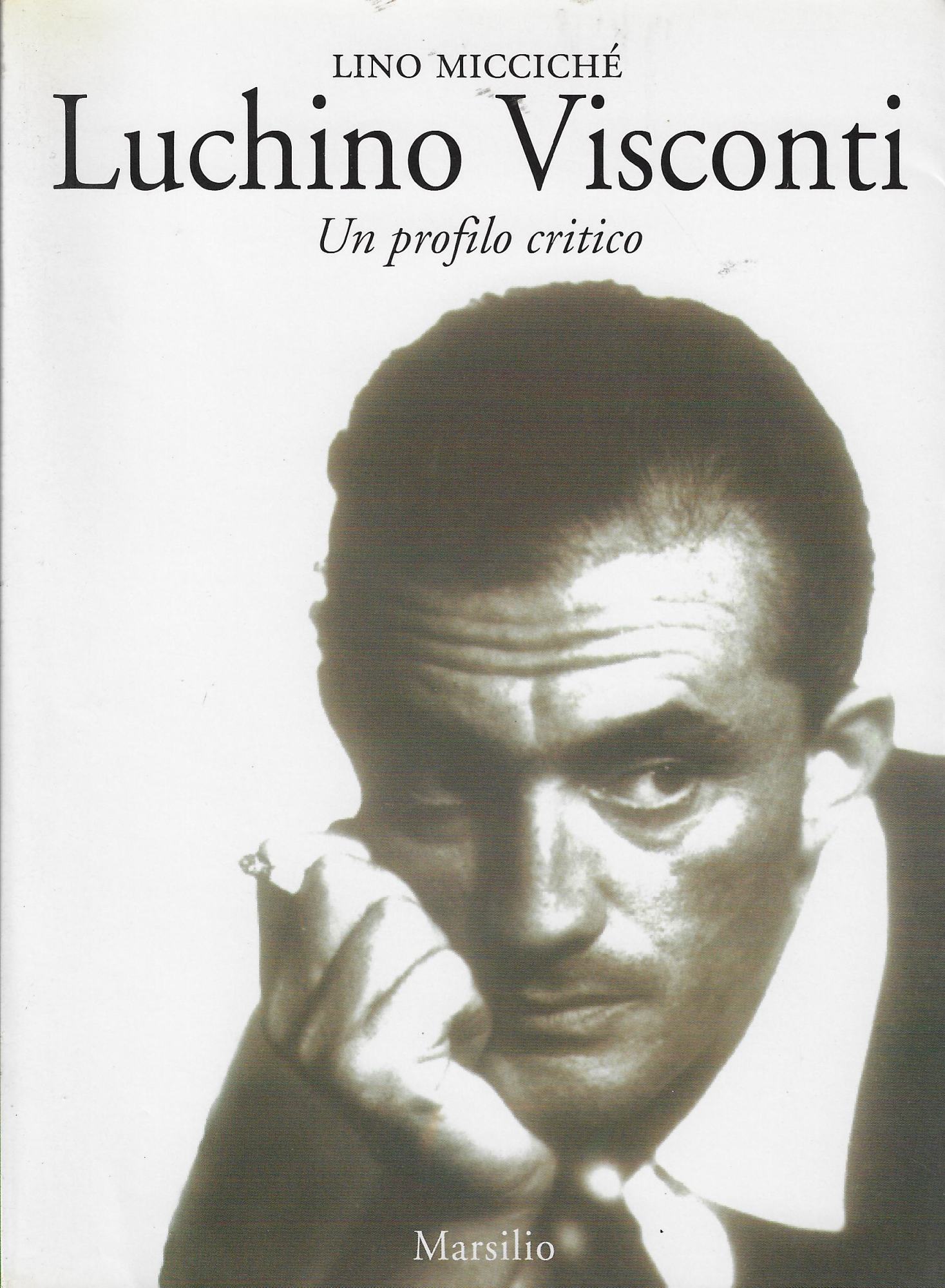Luchino Visconti : un profilo critico