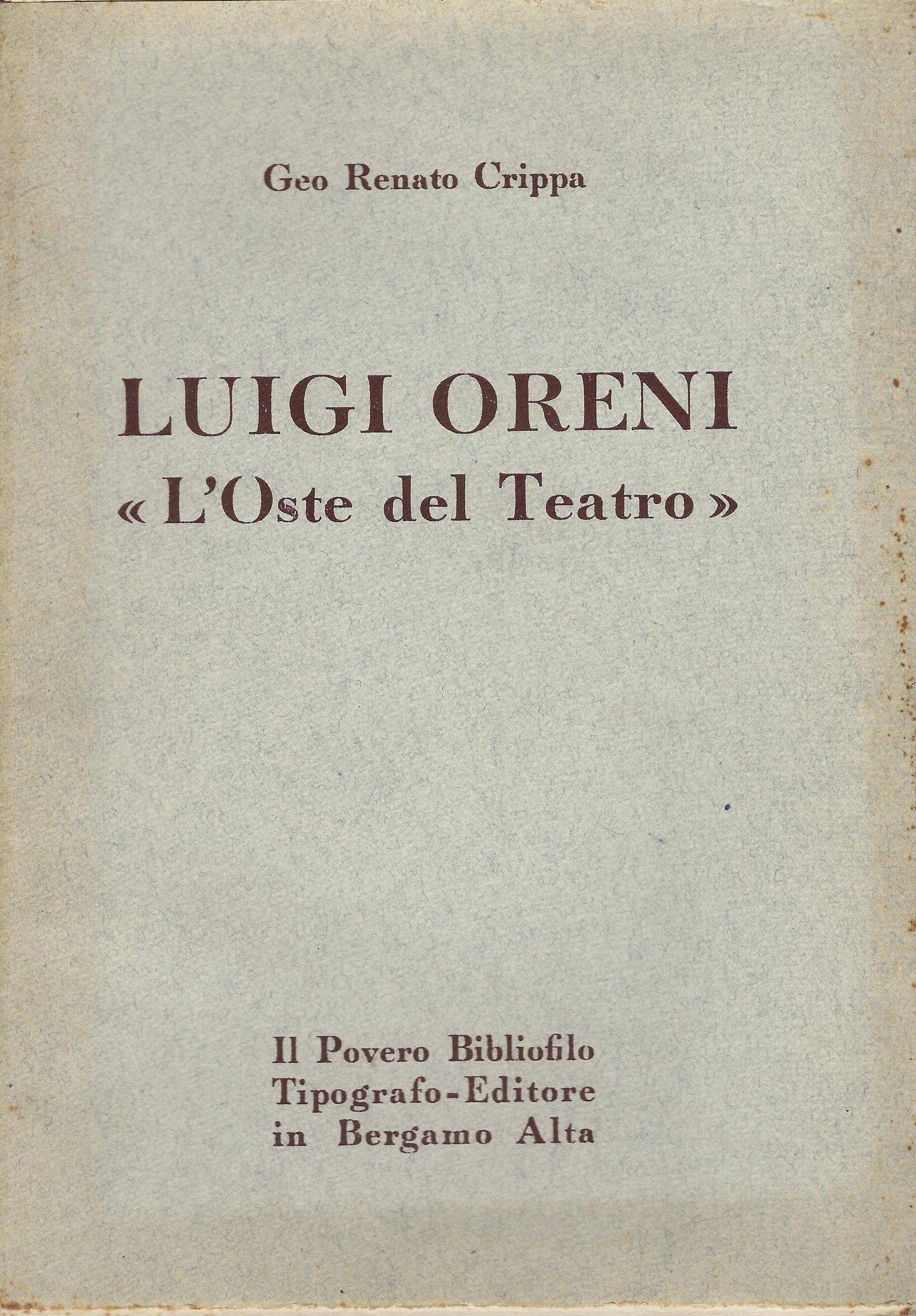 Luigi Oreni : "l'oste del teatro"