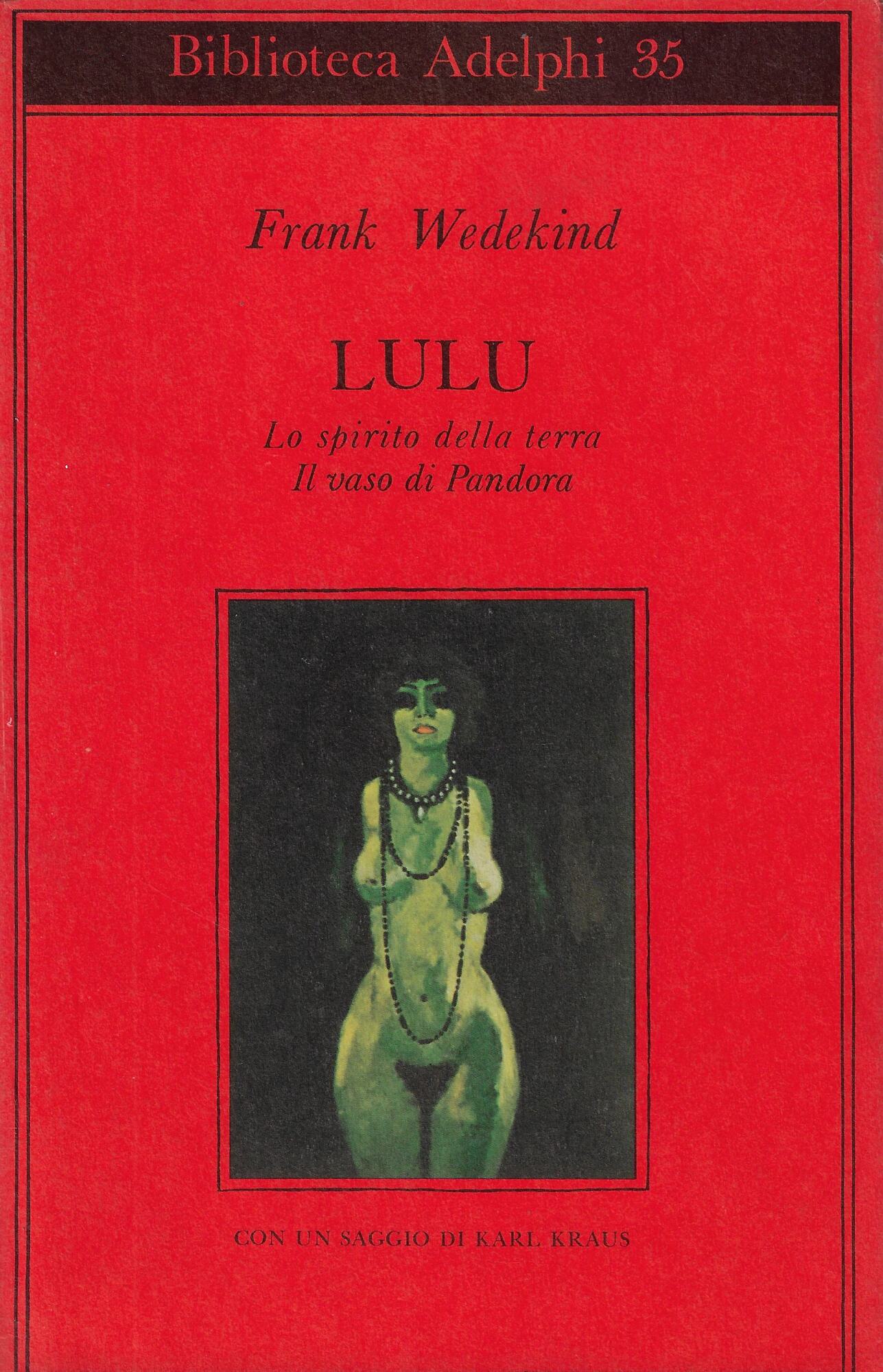 Lulu : Lo spirito della terra, Il vaso di Pandora