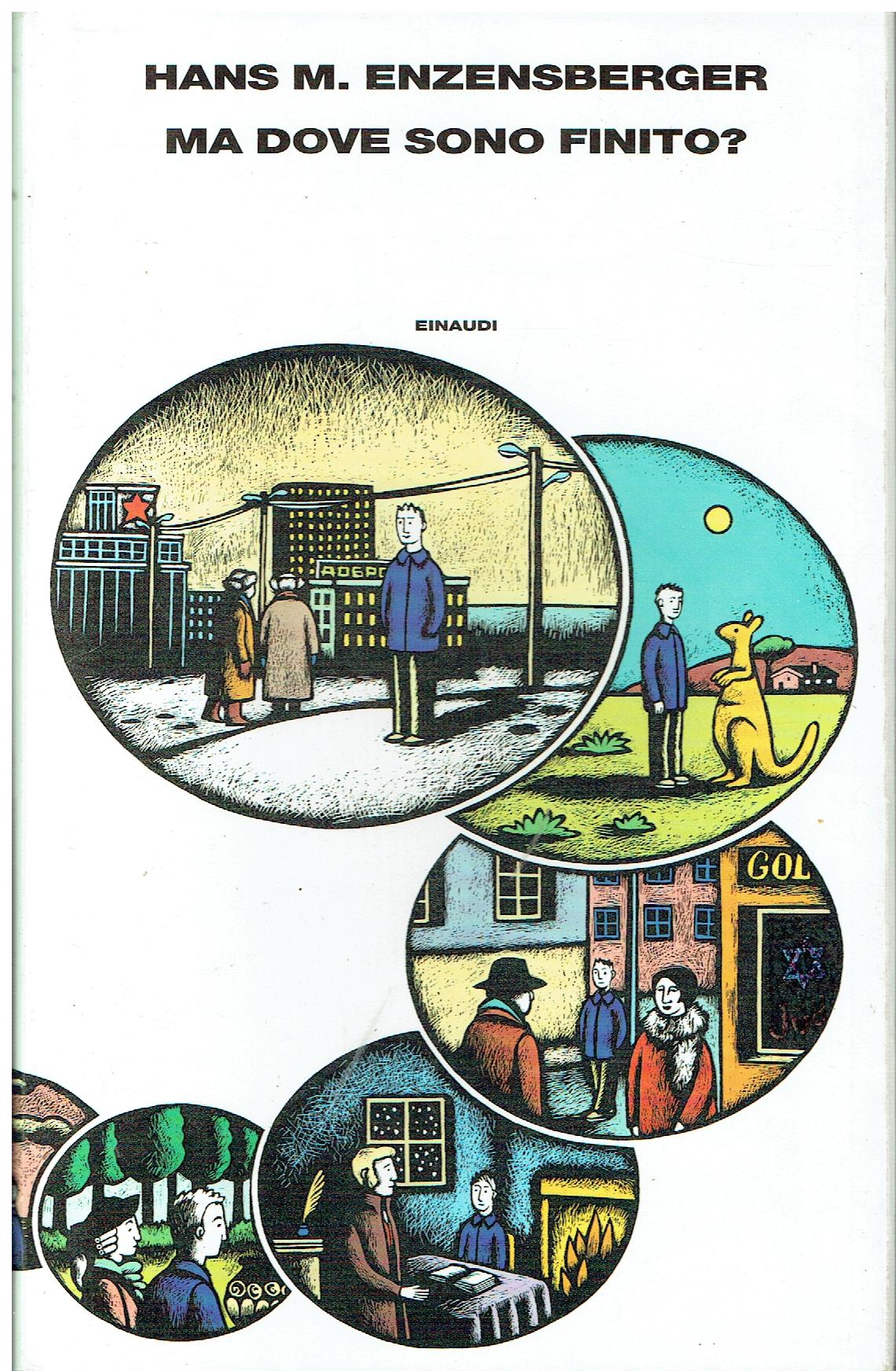 Ma dove sono finito? : sette viaggi straordinari nel tempo …