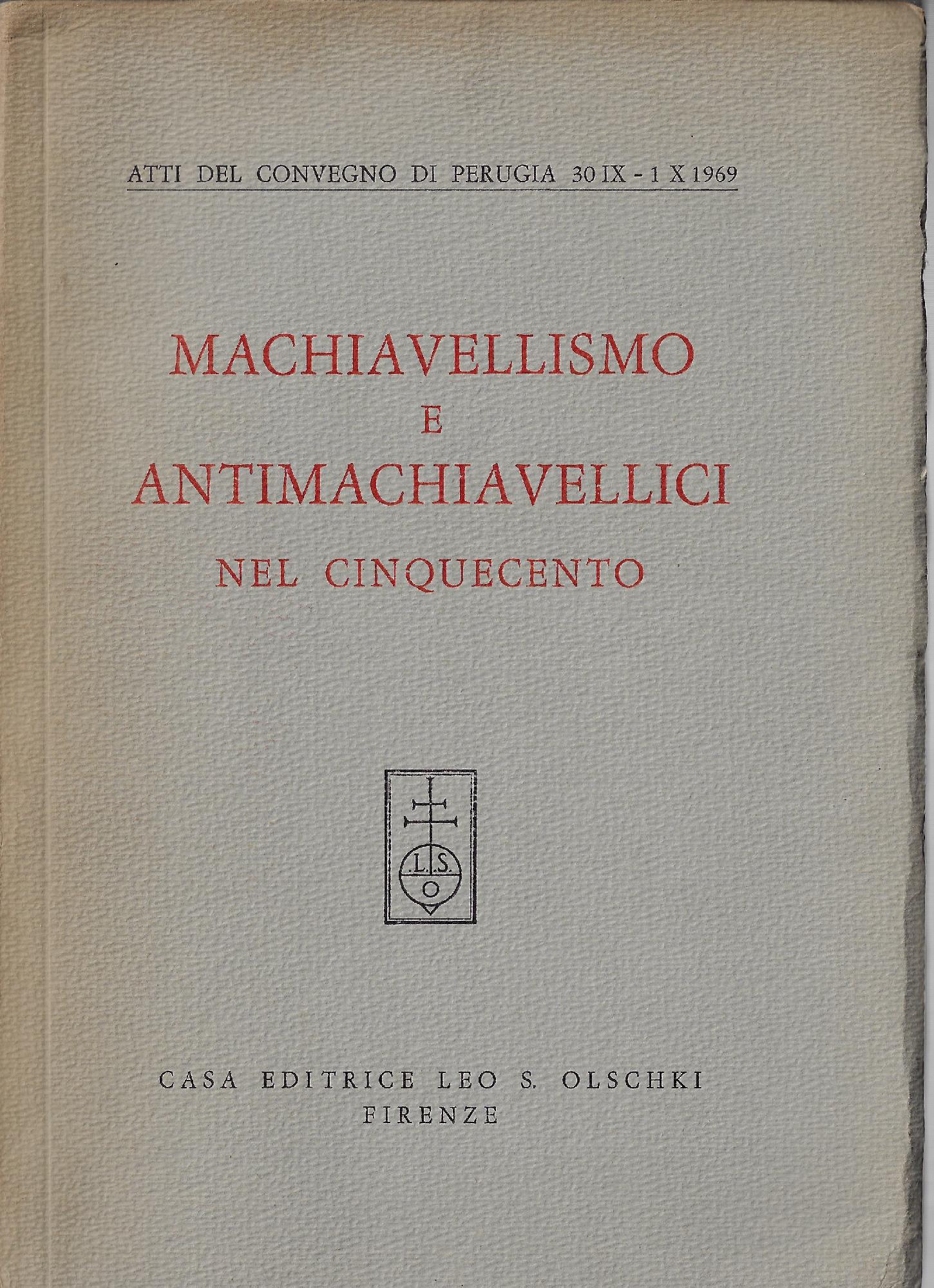 Machiavellismo e antimachiavellici nel Cinquecento