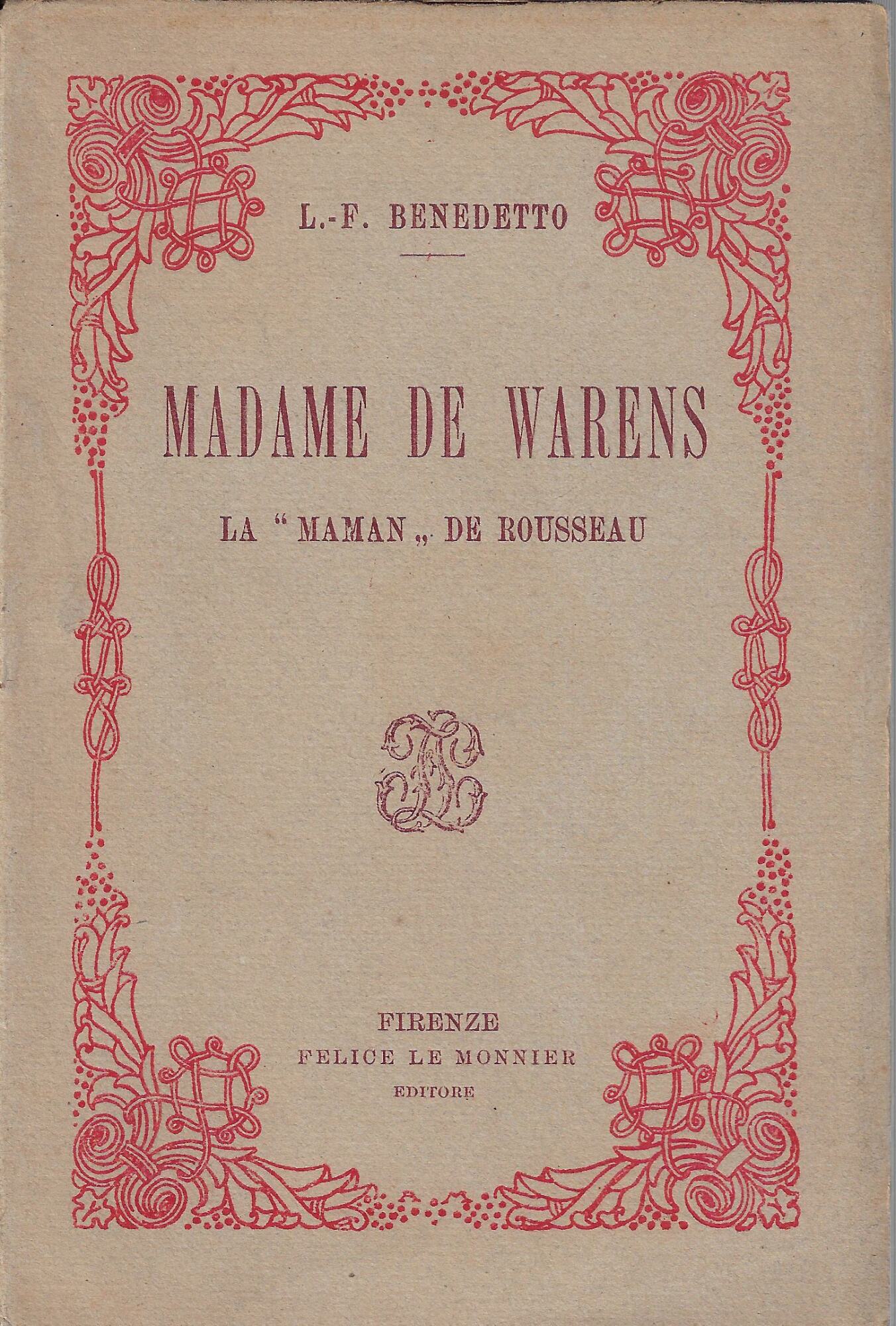 Madame de Warens, la maman de Rousseau