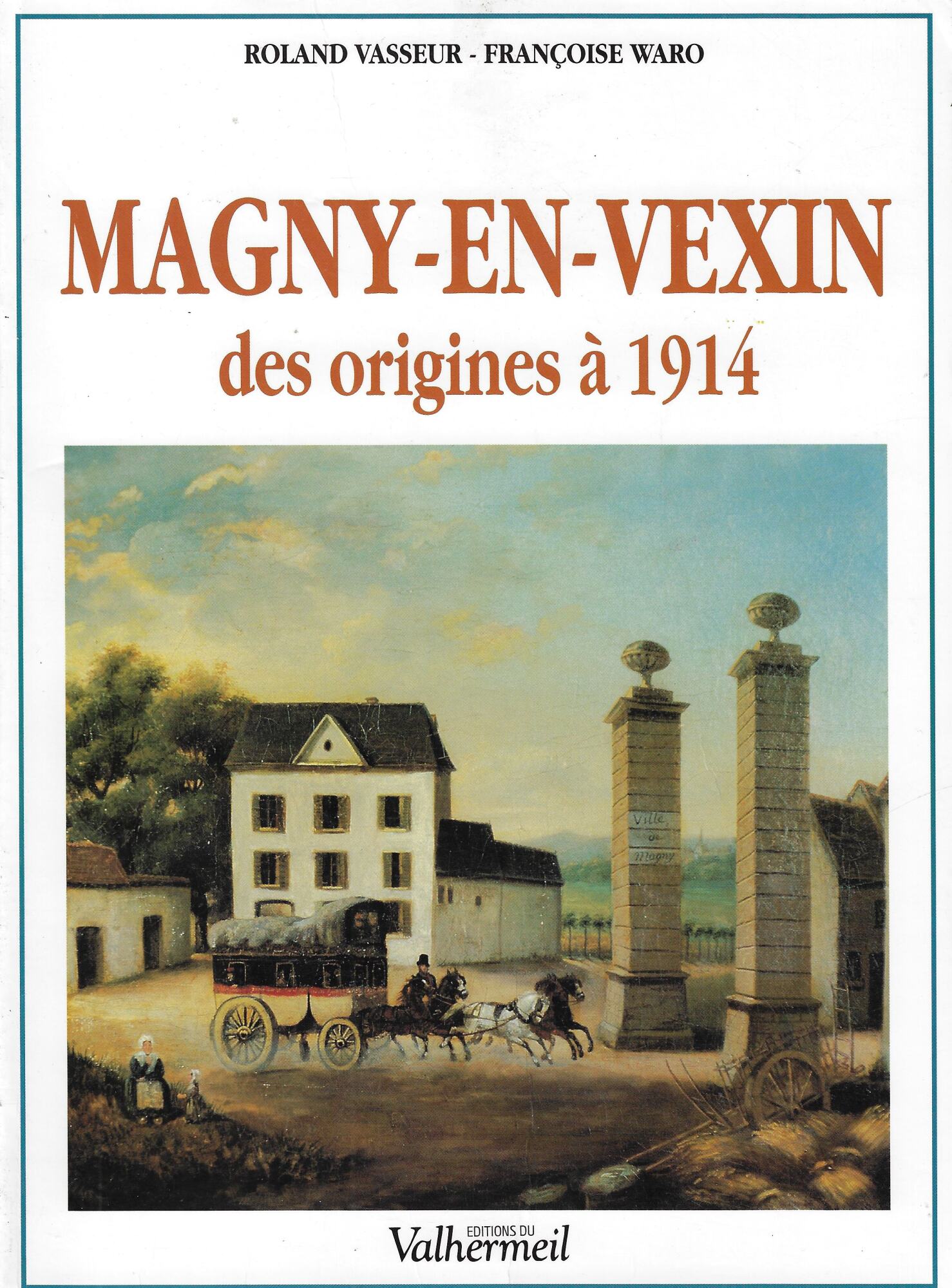 Magny-en-Vexin: Des origines à 1914