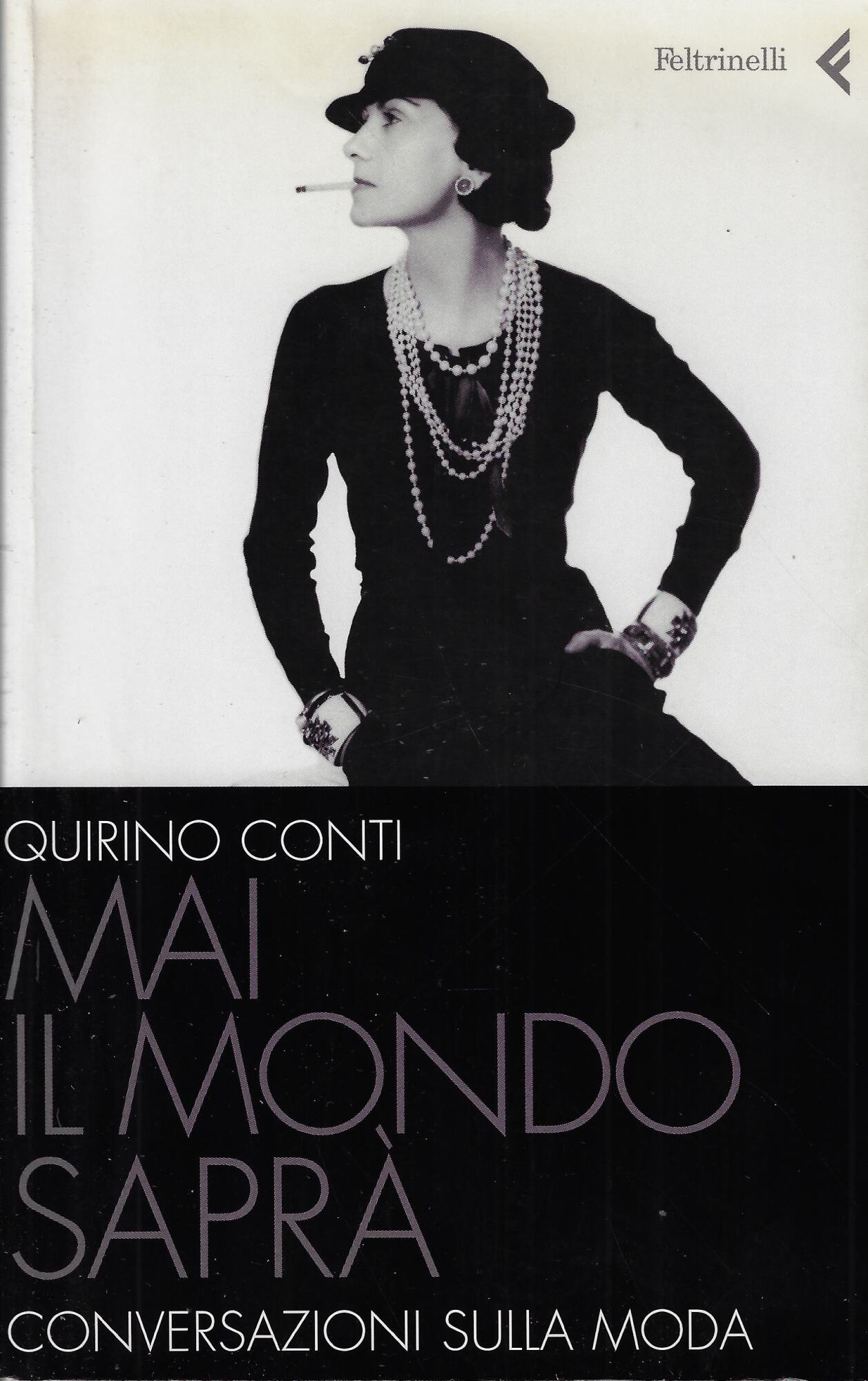 Mai il mondo saprà. Conversazioni sulla moda