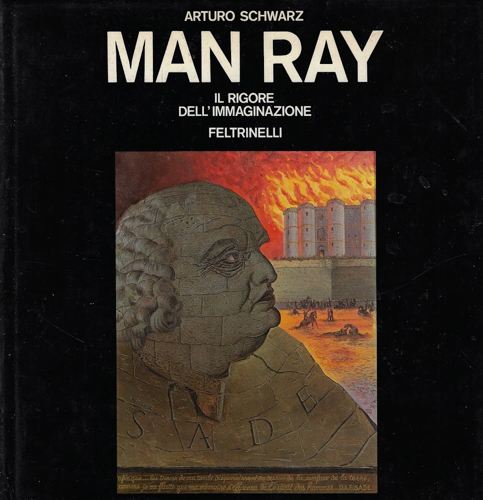 Man Ray : il rigore dell'immaginazione