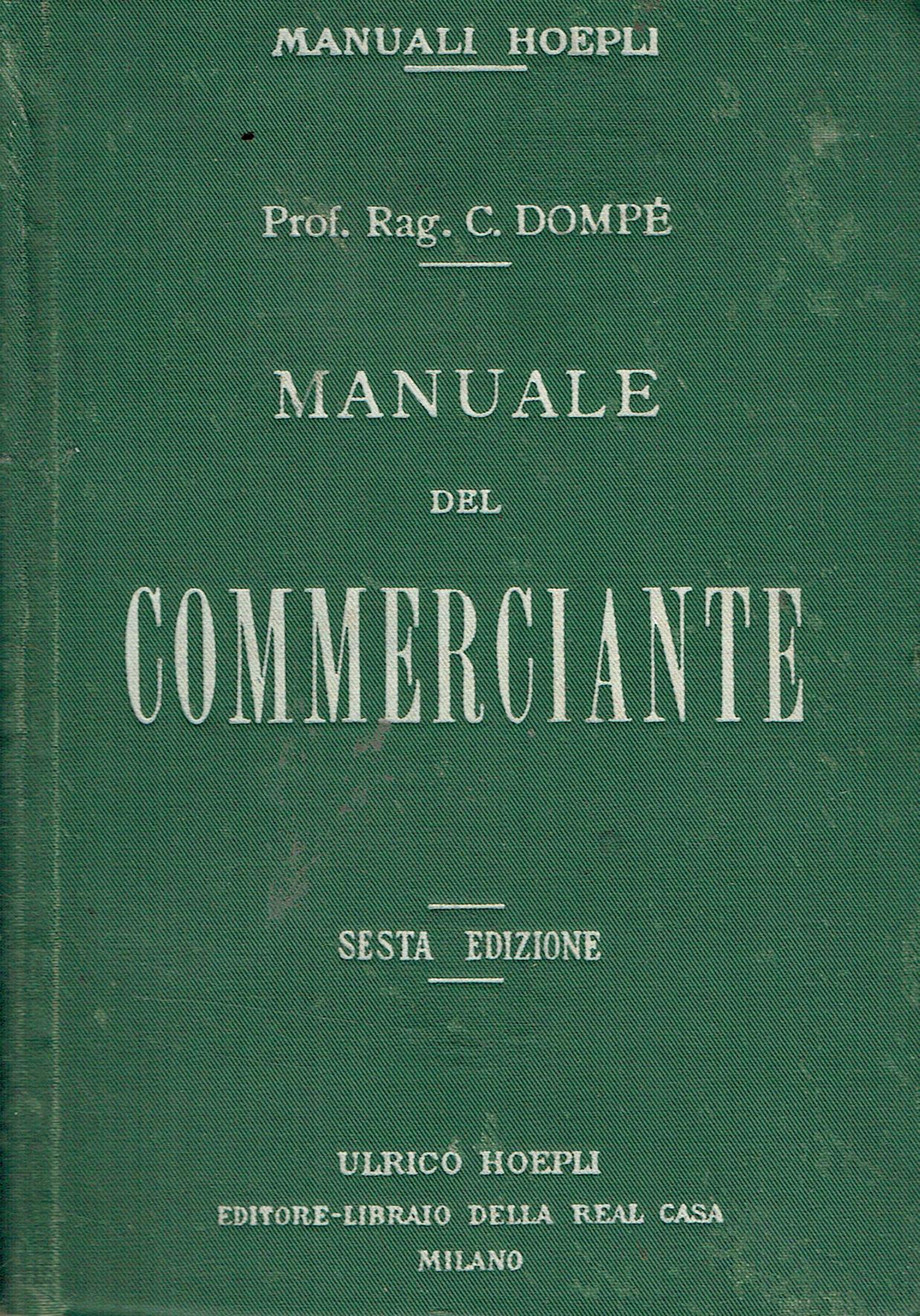 Manuale del commerciante : ad uso della gente di commercio …