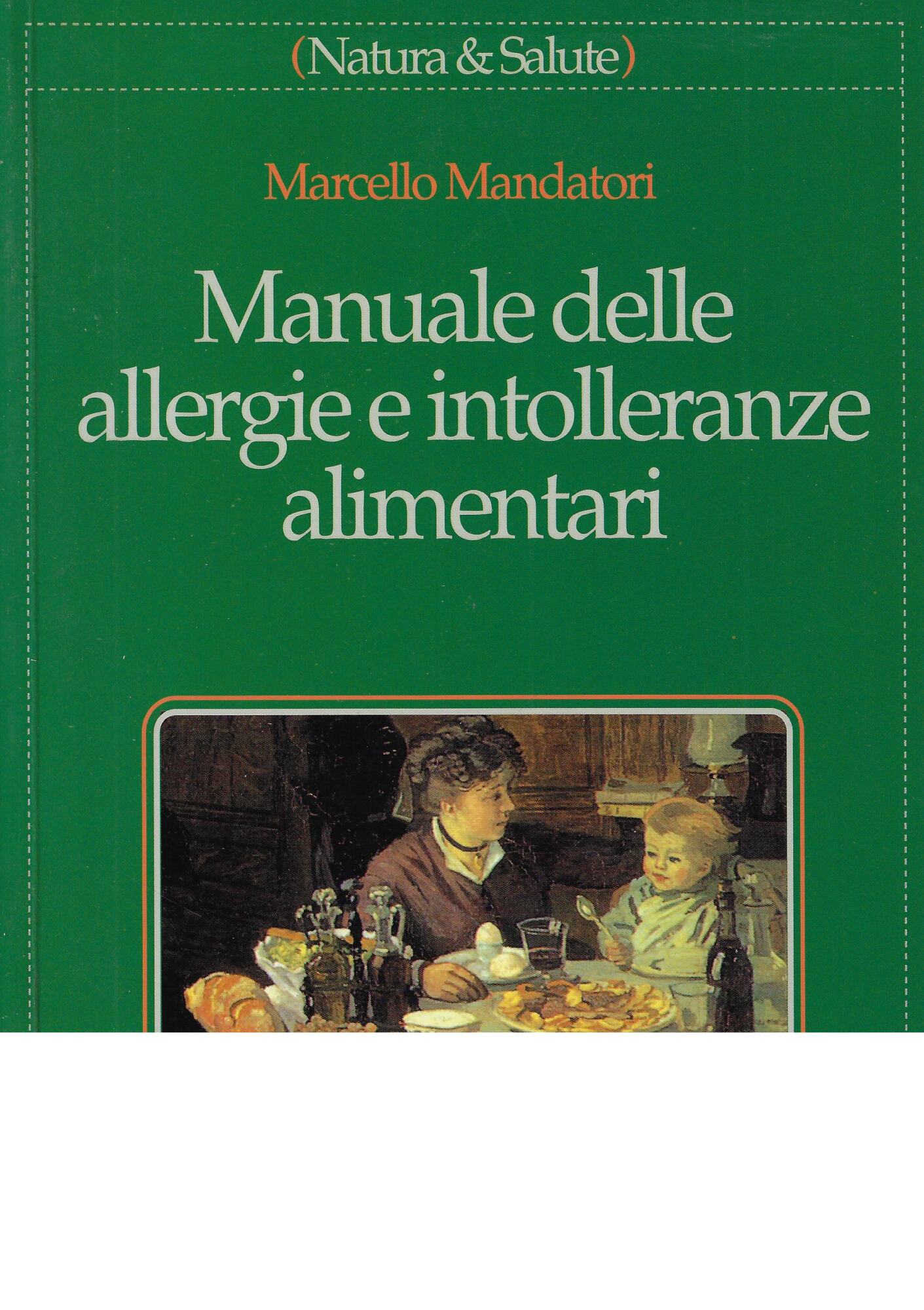 Manuale delle allergie e intolleranze alimentari