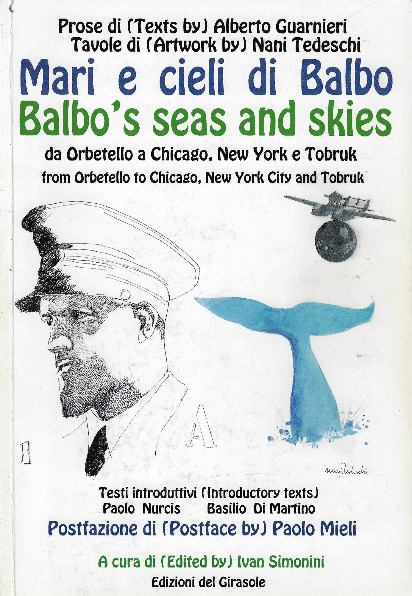 Mari e cieli di Balbo. Da Orbetello a Chicago, New …