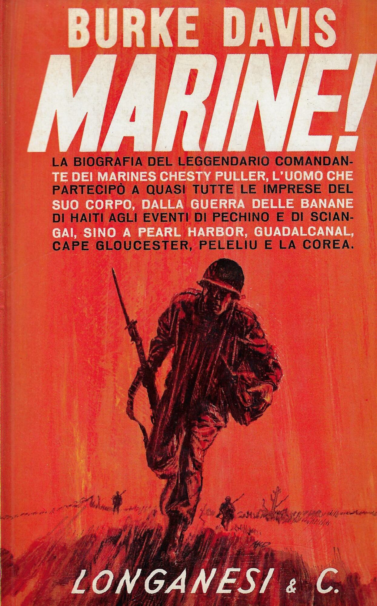 Marine! La vita del generale Lewis (Chesty) Puller