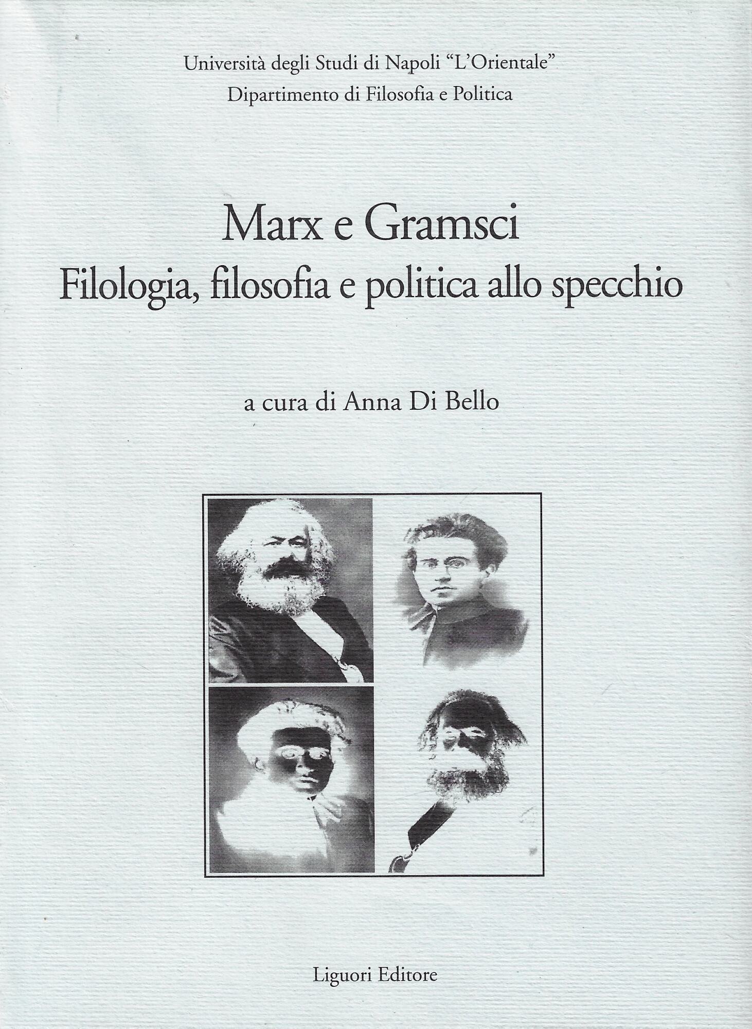 Marx e Gramsci. Filologia, filosofia e politica allo specchio