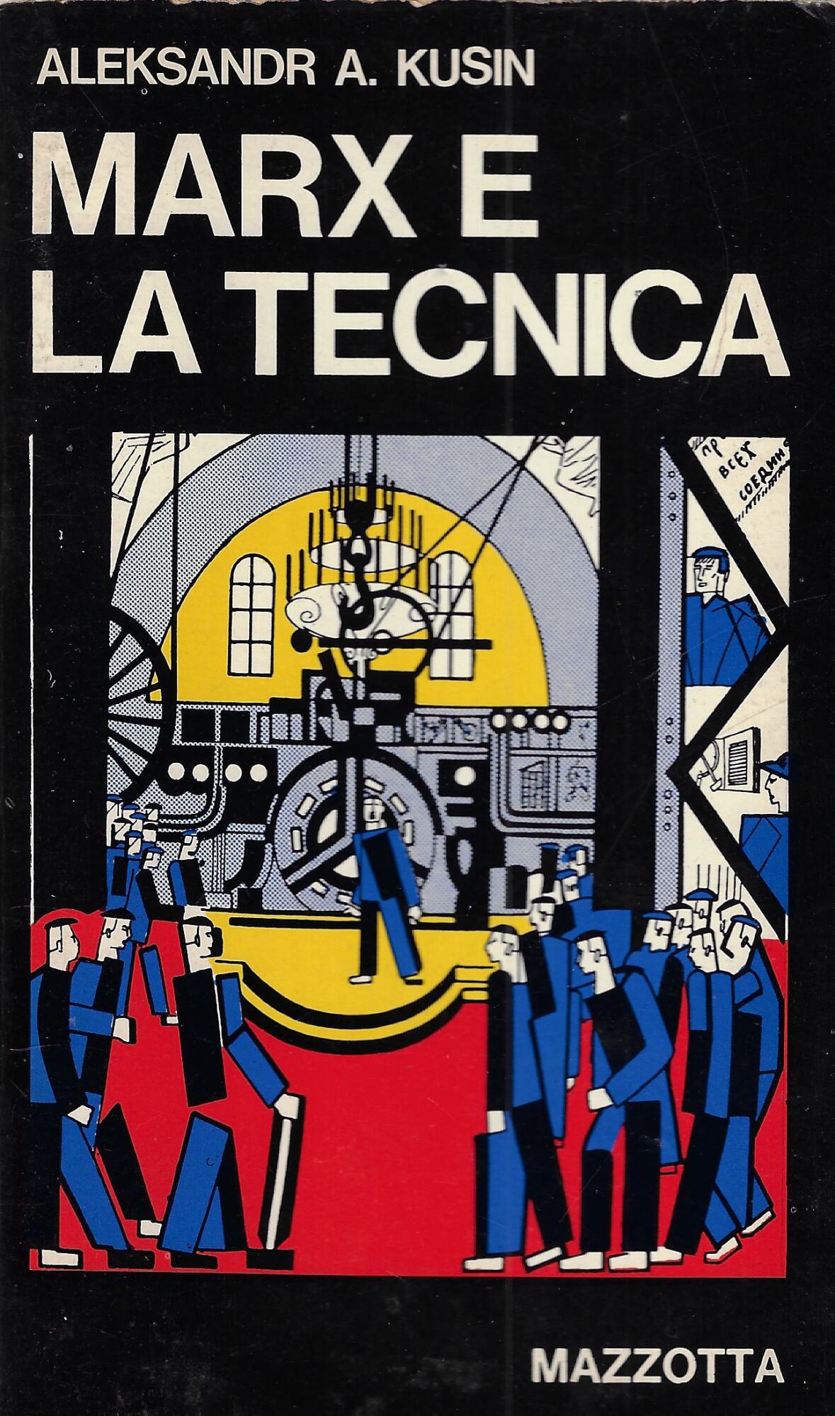 Marx e la tecnica