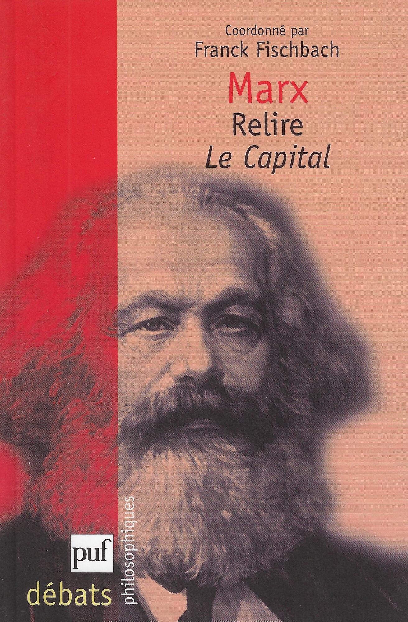 Marx. Relire Le Capital