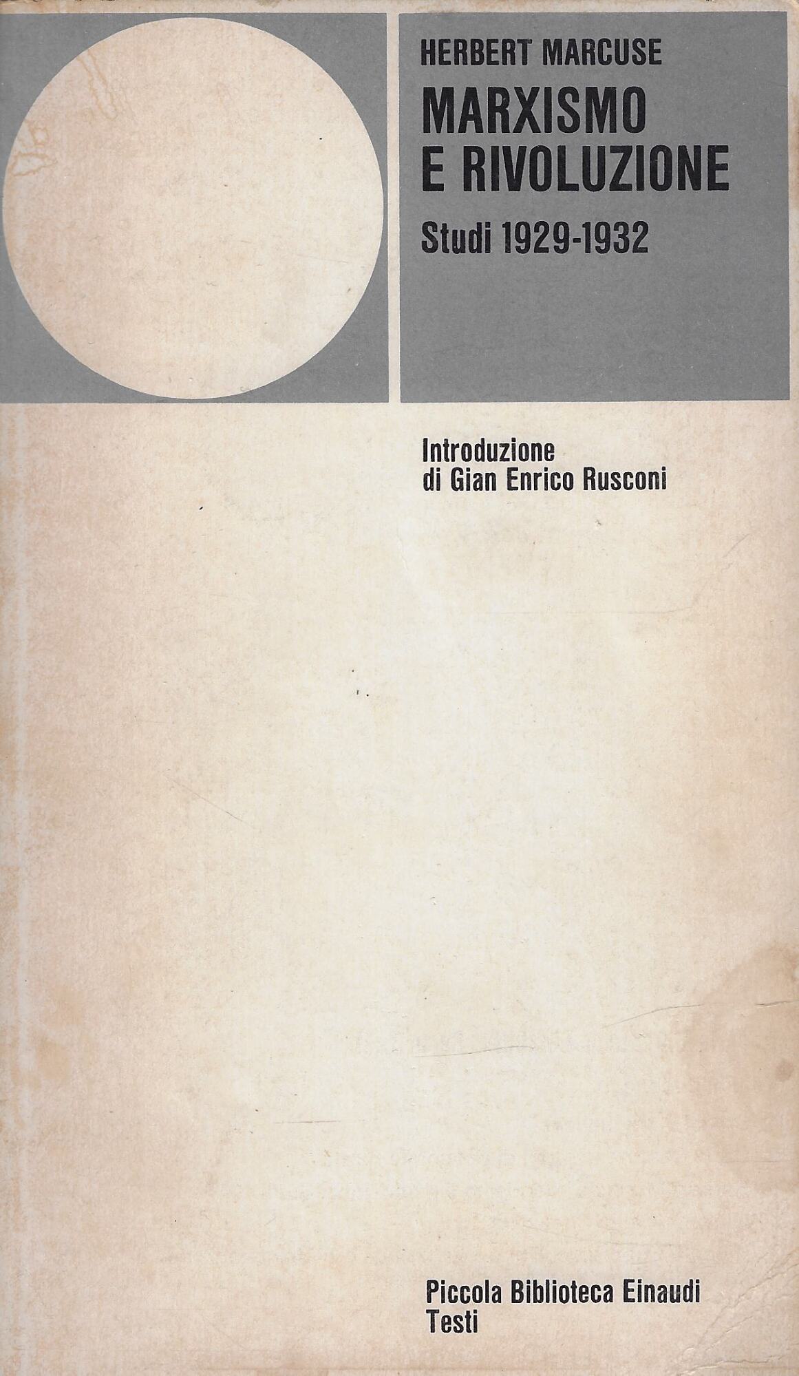 Marxismo e rivoluzione : studi 1929-1932
