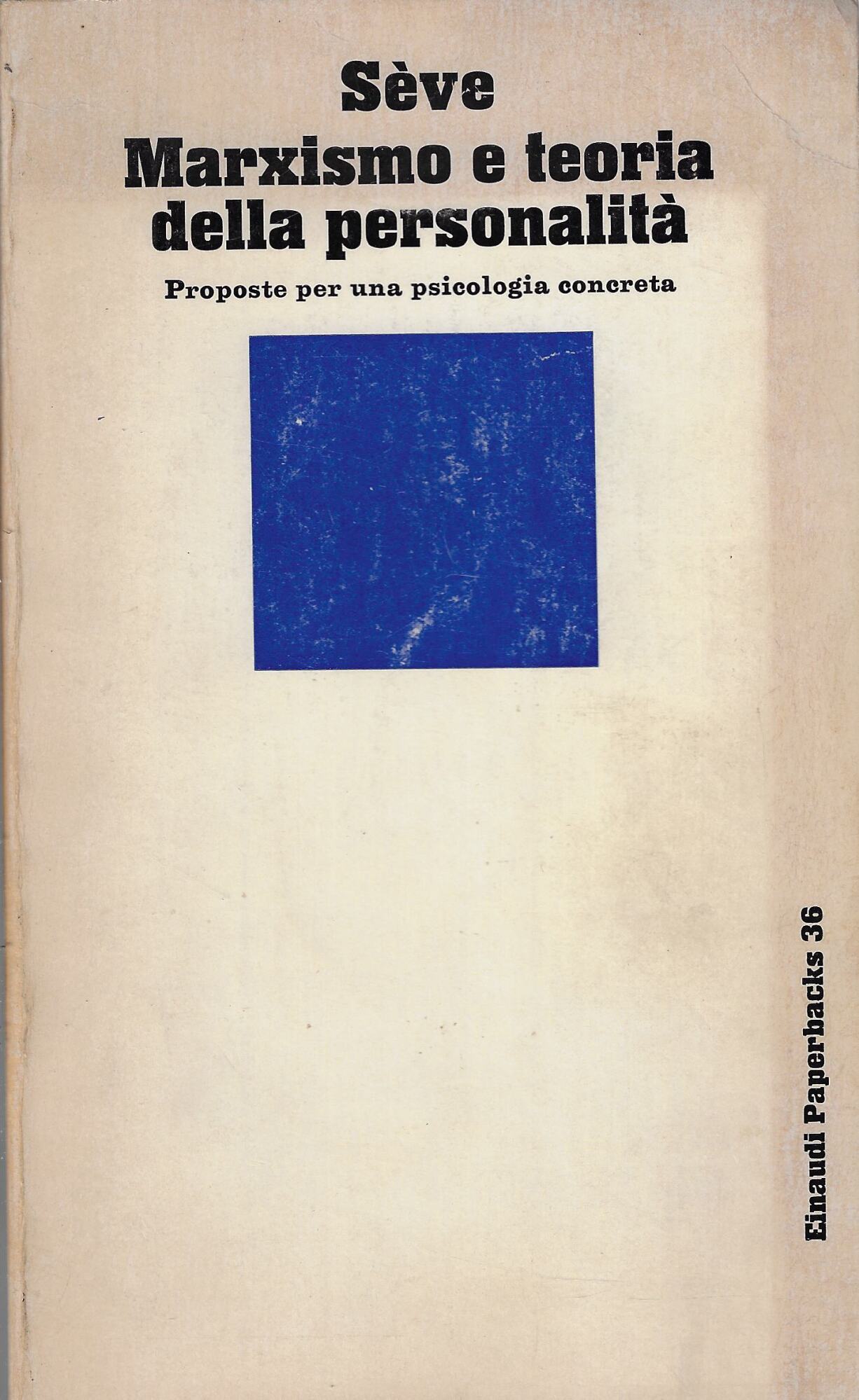 Marxismo e teoria della personalita : proposte per una psicologia …