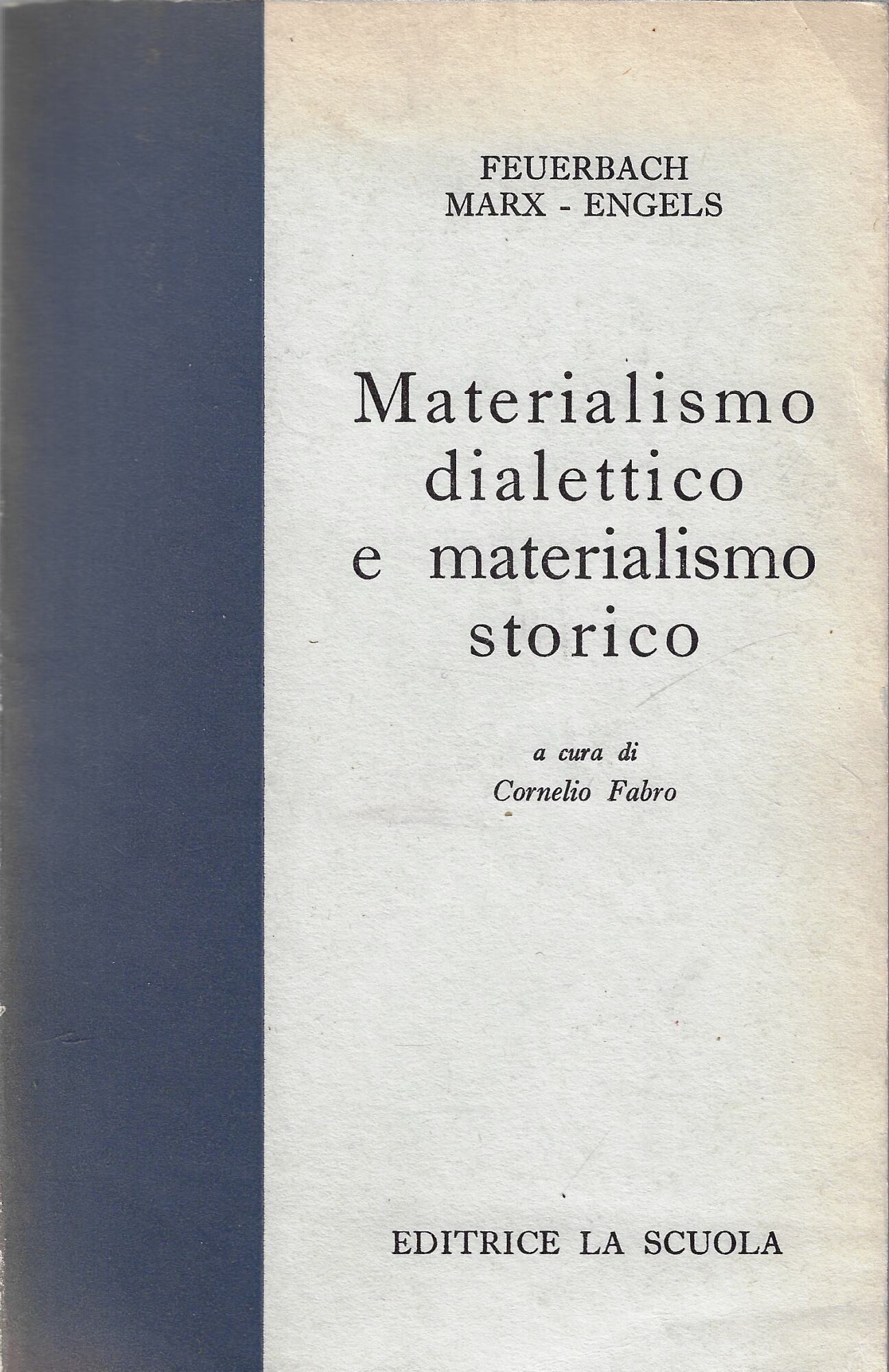 Materialismo dialettico e materialismo storico