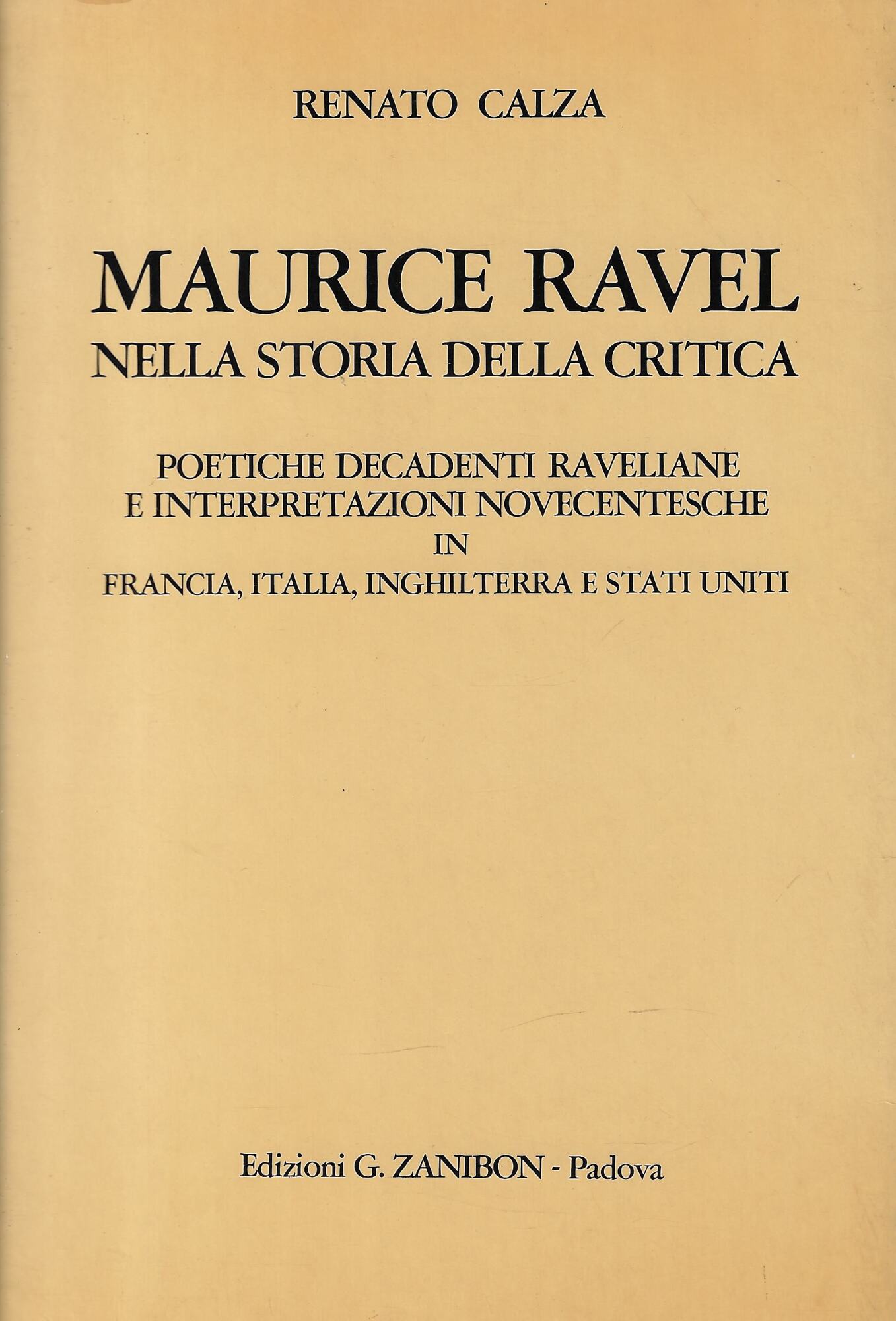 Maurice Ravel nella storia della critica : poetiche decadenti raveliane …