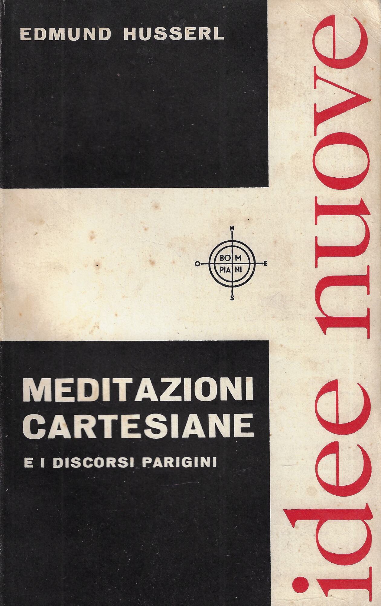 Meditazioni cartesiane e I discorsi parigini