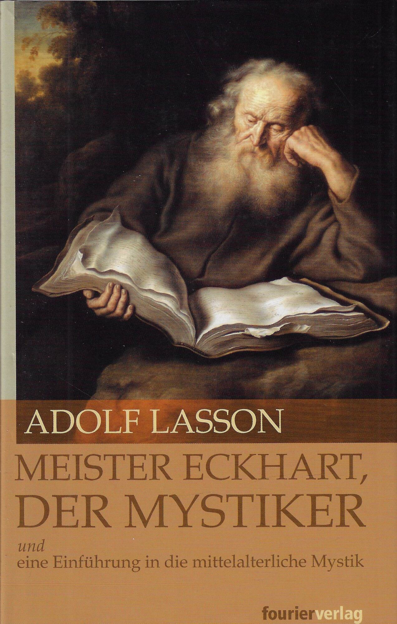 Meister Eckhart, der Mystiker und eine Einführung in die mittelalterliche …