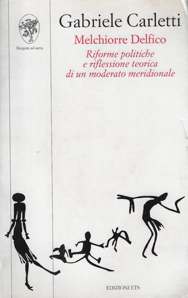 Melchiorre Delfico. Riforme politiche e riflessione teorica di un moderato …
