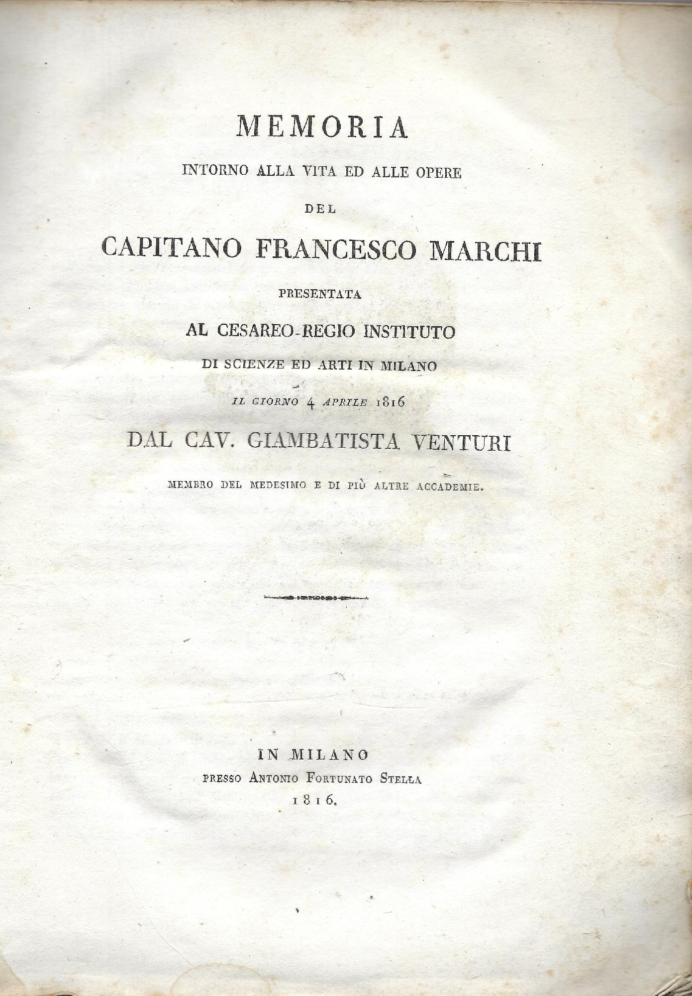 Memoria intorno alla vita ed alle opere del capitano Francesco …