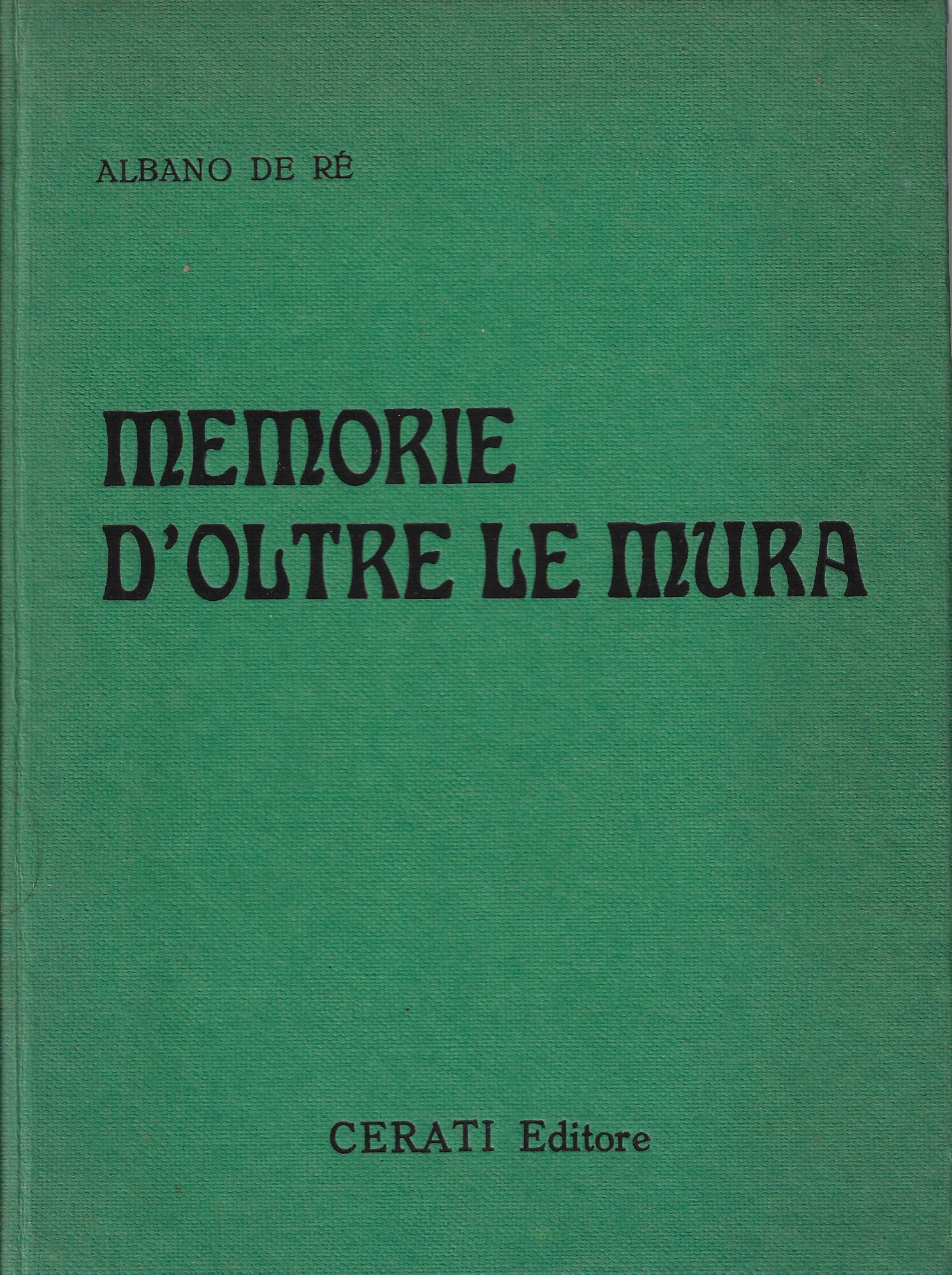 Memorie d'oltre le mura
