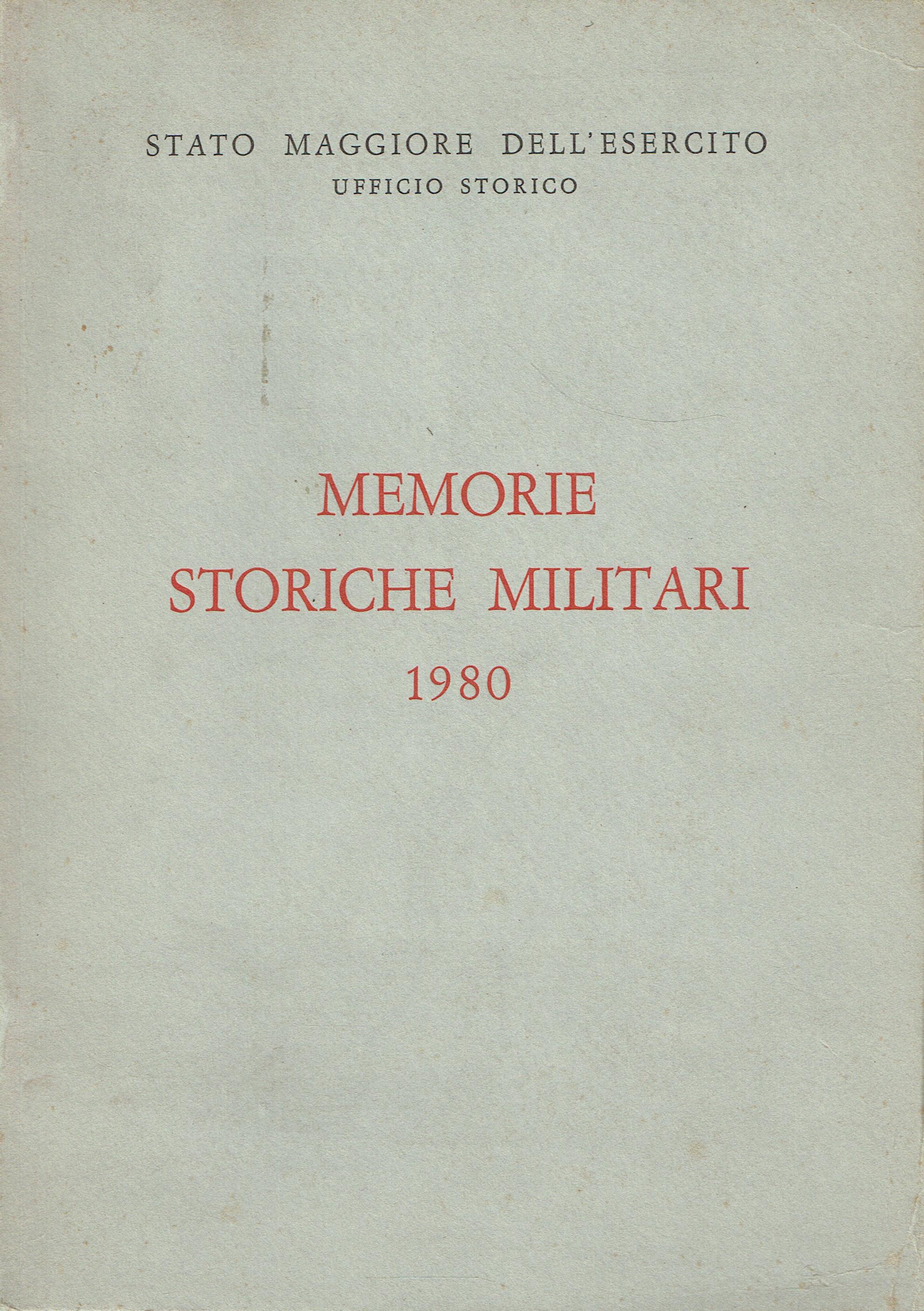 Memorie storiche militari, 1980