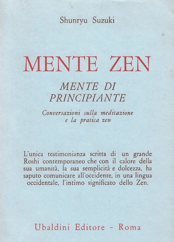 Mente zen, mente di principiante. Conversazioni sulla meditazione e la …