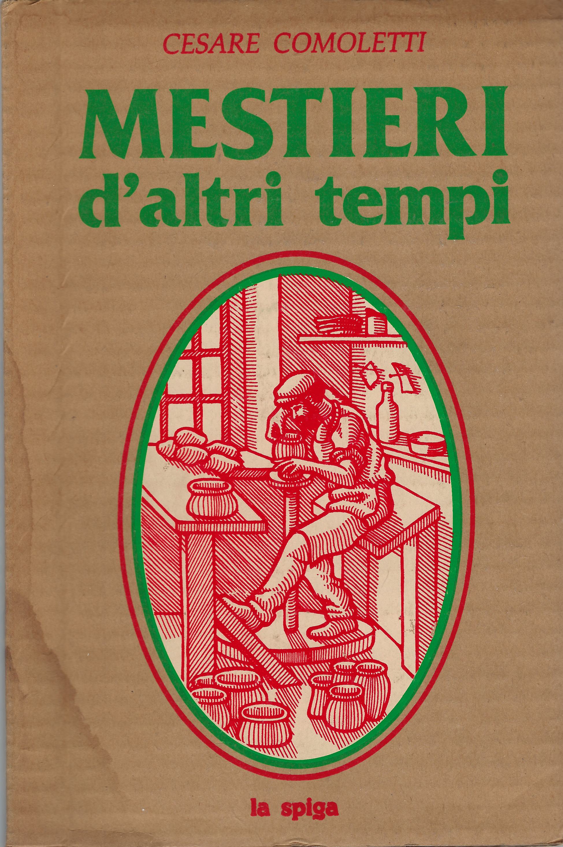 Mestieri d'altri tempi