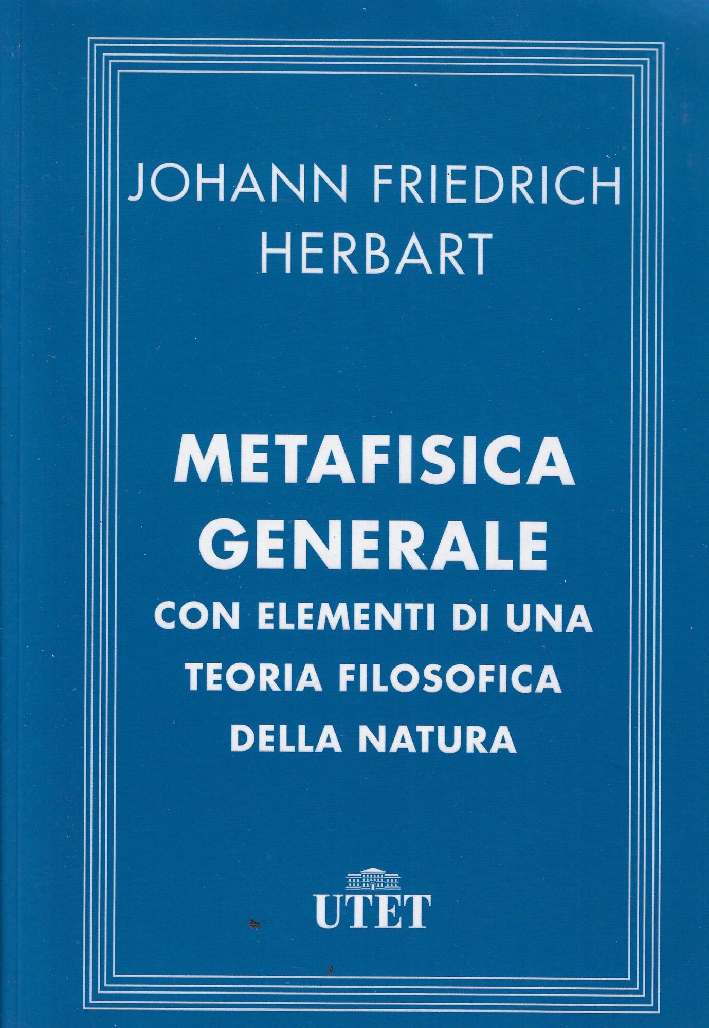 Metafisica generale con elementi di una teoria filosofica della natura