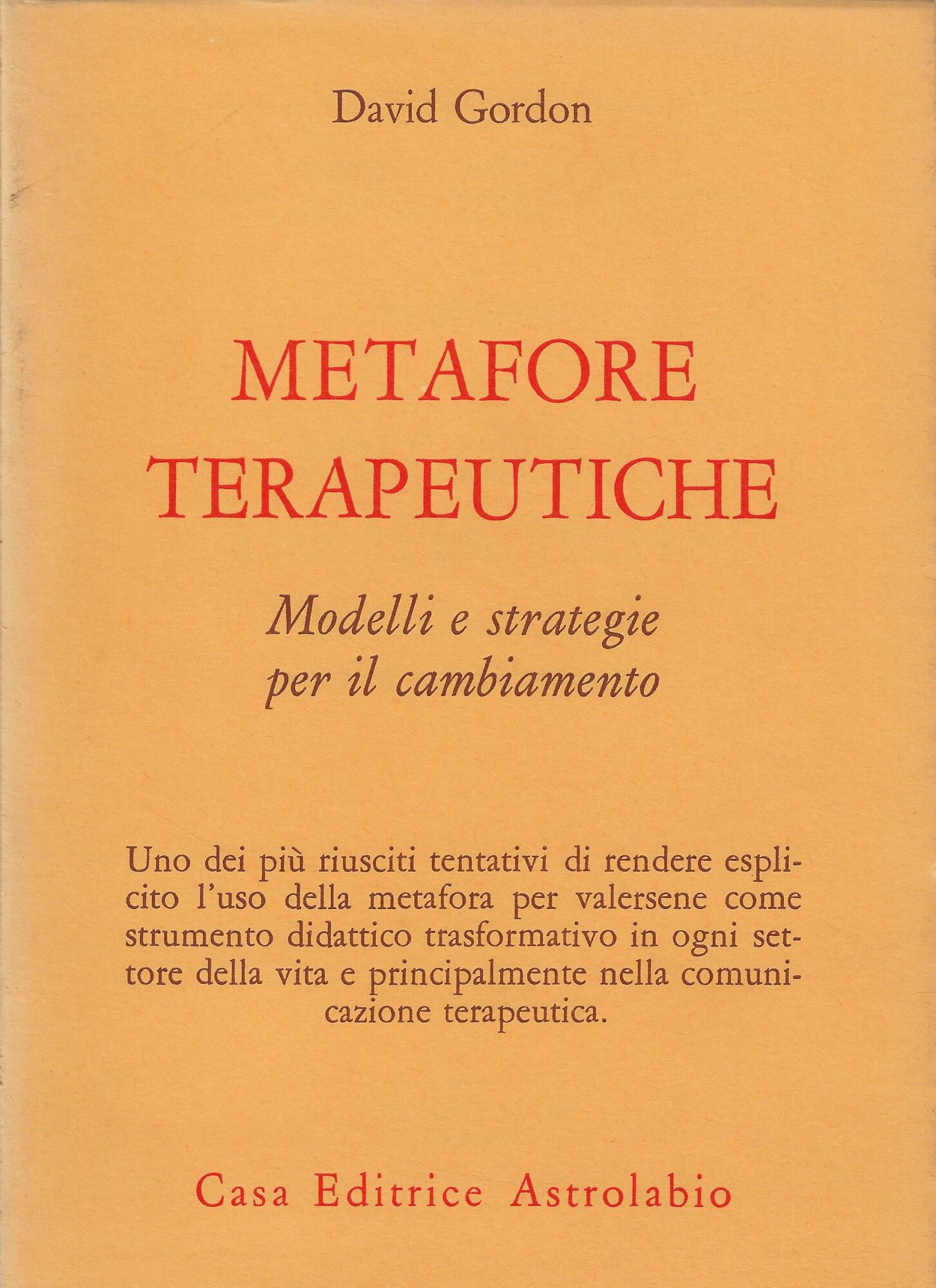 Metafore terapeutiche. Modelli e strategie per il cambiamento