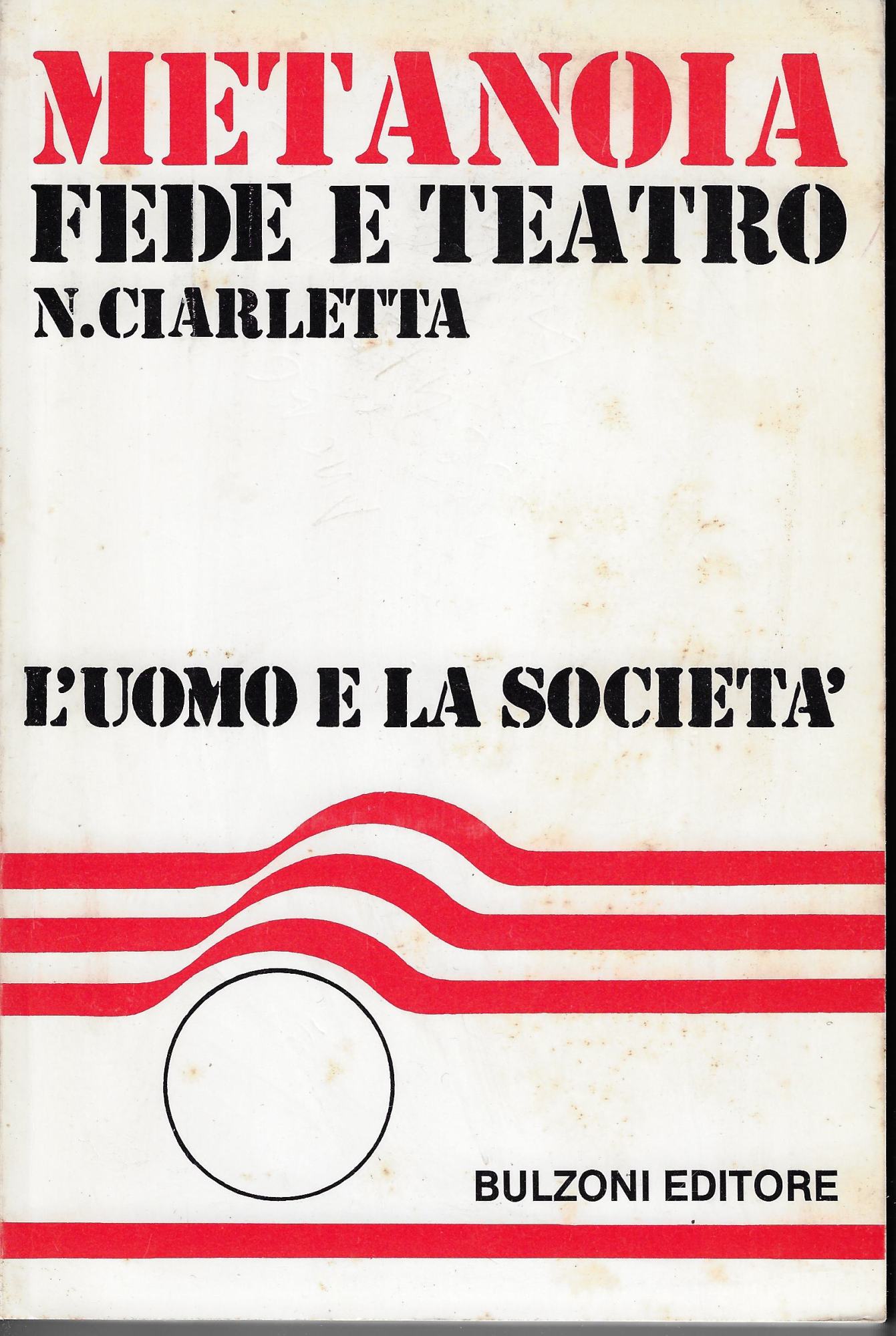 Metanoia : fede e teatro