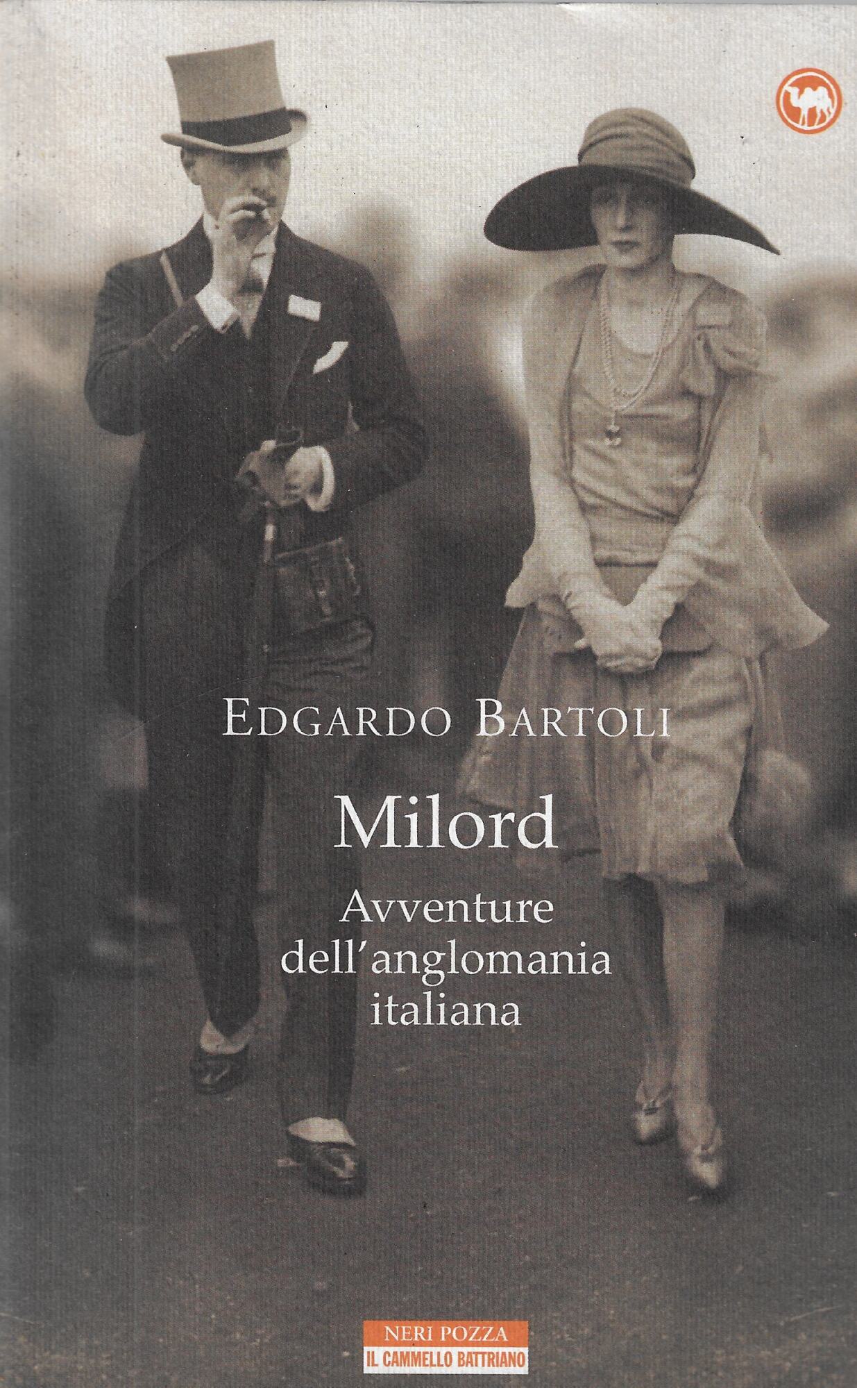Milord. Avventure dell'anglomania italiana