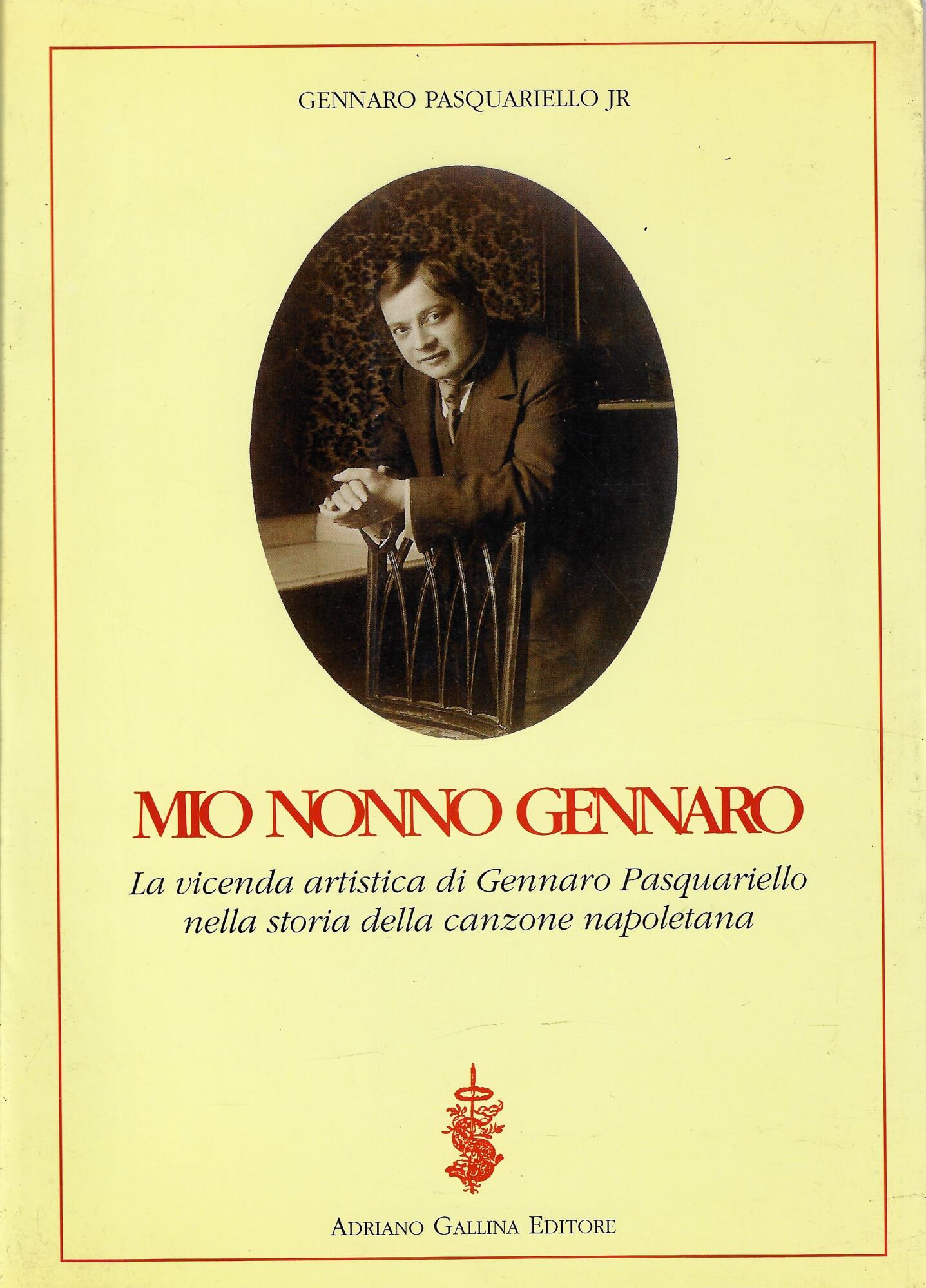 Mio nonno Gennaro. La vicenda artistica di Gennaro Pasquariello nella …
