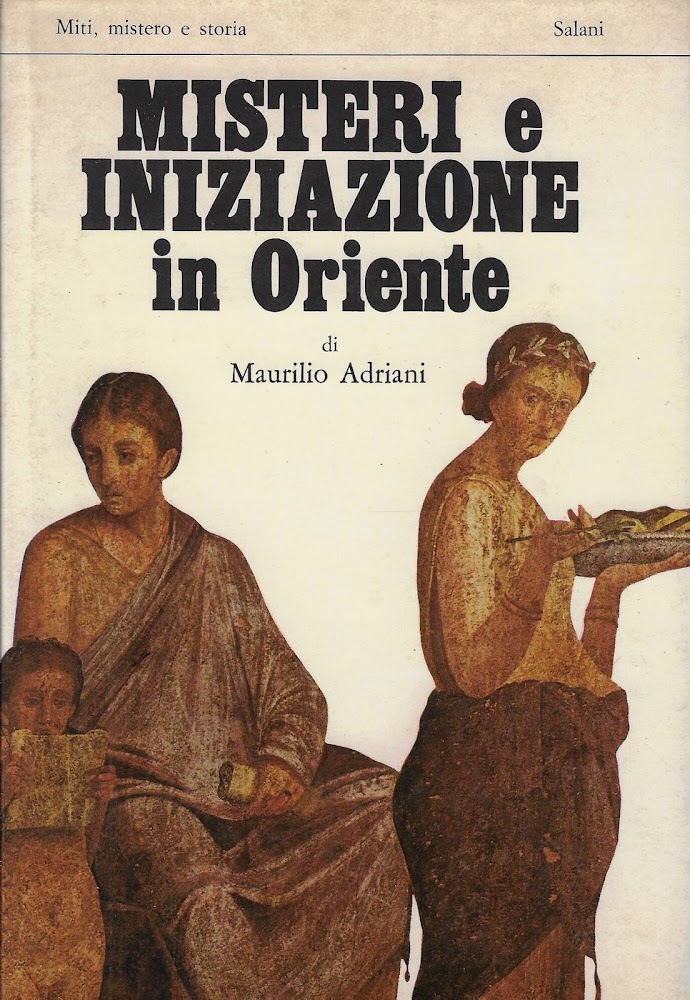 Misteri e iniziazione in Oriente