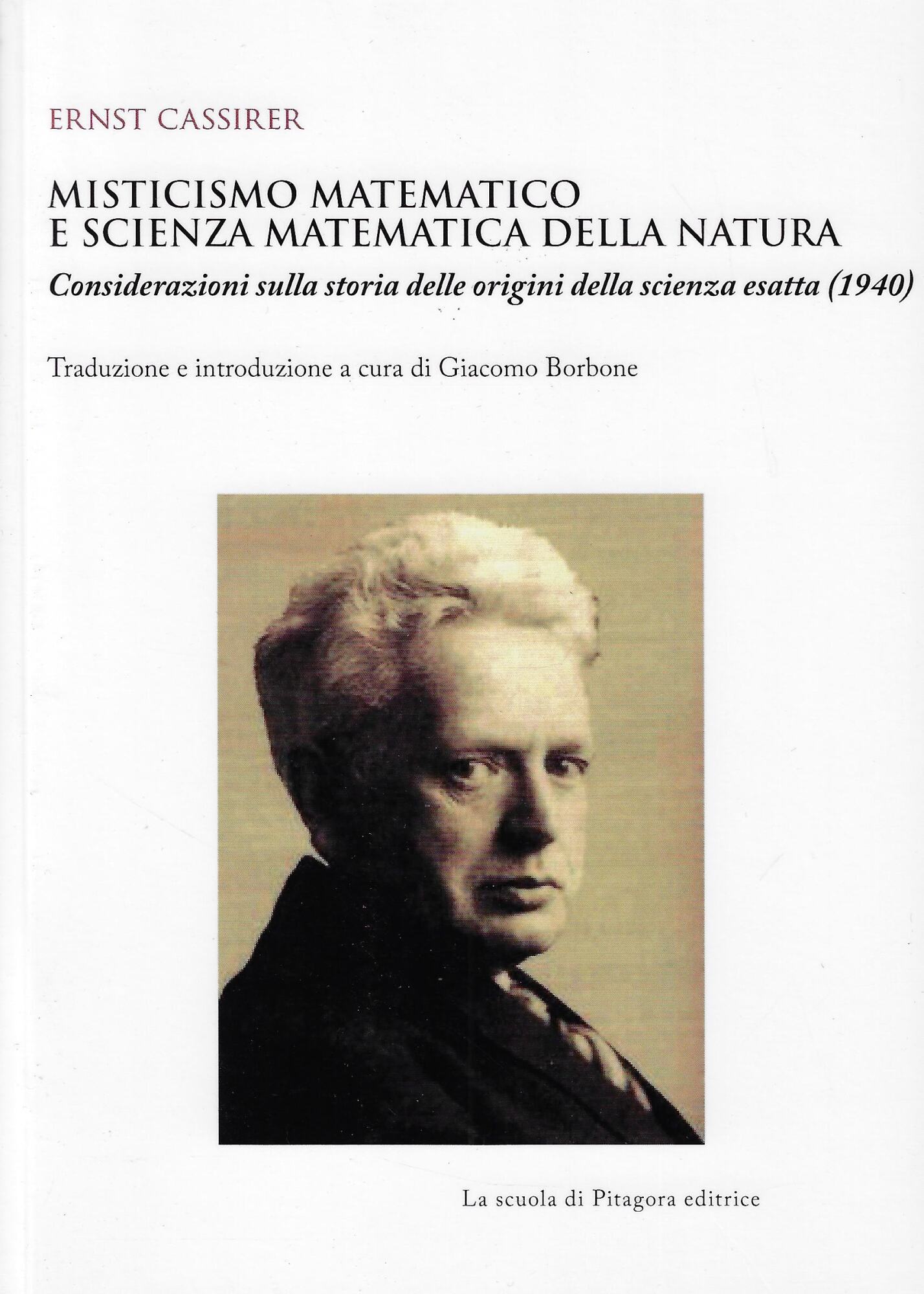 Misticismo matematico e scienza matematica della natura. Considerazioni sulla storia …